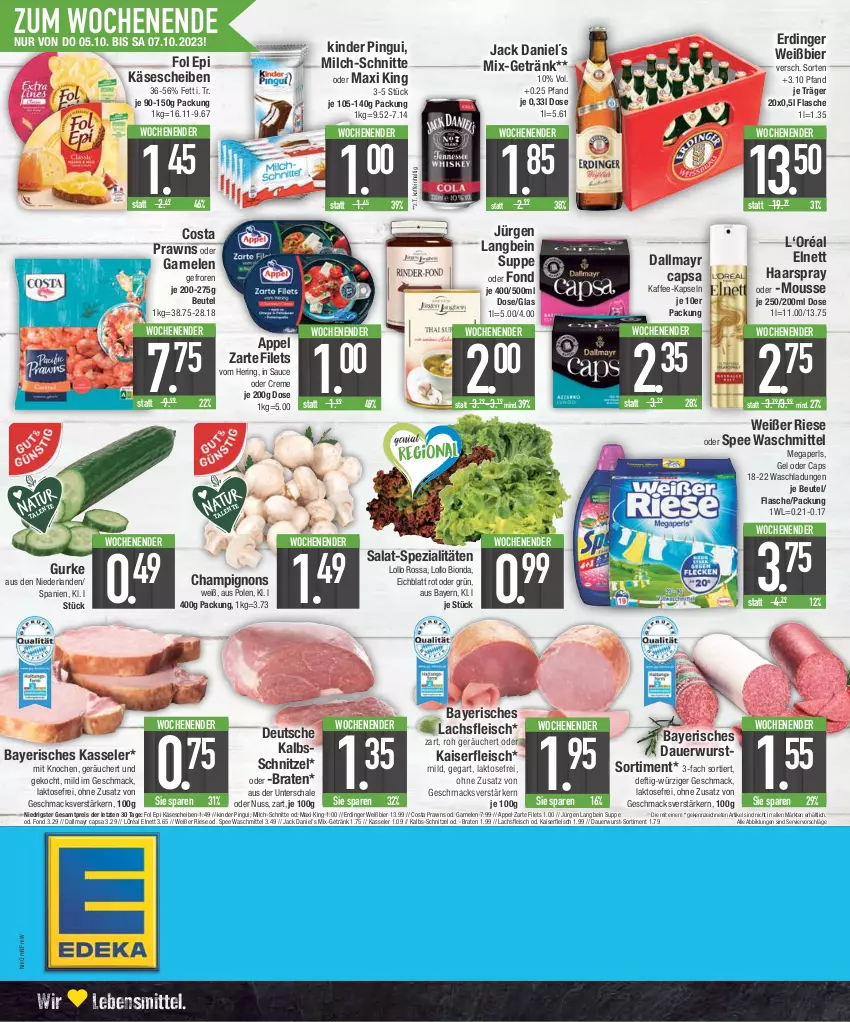 Aktueller Prospekt Edeka - Angebote der Woche - von 02.10 bis 07.10.2023 - strona 20 - produkty: auer, beutel, bier, bio, braten, Cap, champignon, champignons, creme, dallmayr, dallmayr capsa, eis, elnett, erdinger, filet, filets, flasche, fleisch, fol epi, garnelen, getränk, gurke, haarspray, hering, jack daniel, Jack Daniel’s, kaffee, kaffee-kapseln, Kaiser, kalbsschnitzel, Käse, käsescheiben, kasseler, Kinder, kinder pingui, lachs, lebensmittel, mac, megaperls, milch, milch-schnitte, mousse, nuss, pingui, prawns, reis, ring, salat, sauce, Schal, Schale, schnitzel, spee, Spezi, suppe, Ti, waschmittel, wurst, ZTE