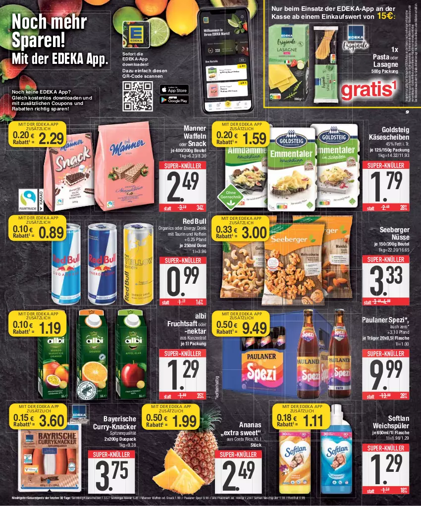 Aktueller Prospekt Edeka - Angebote der Woche - von 02.10 bis 07.10.2023 - strona 9 - produkty: ananas, angebot, Berger, beutel, coupon, coupons, curry, deka, drink, eis, energy drink, flasche, frucht, fruchtsaft, goldsteig, Käse, käsescheiben, knacker, lasagne, LG, Manner, Nektar, nuss, pasta, Paula, paulaner, red bull, reis, saft, seeberger, snack, Softlan, Spezi, spitzenqualität, super-knüller, Ti, waffeln, weichspüler, ZTE