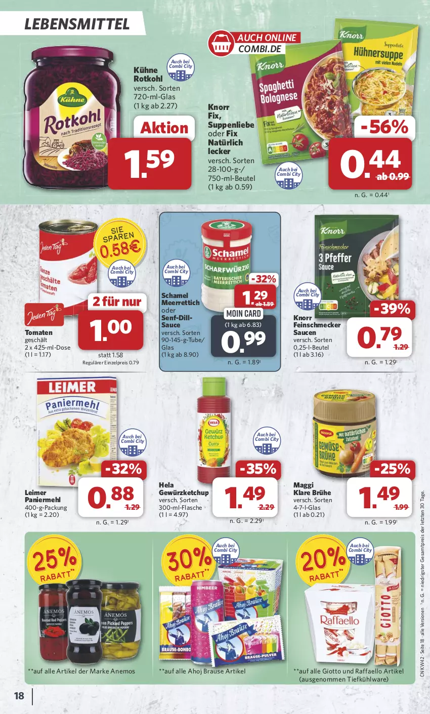 Aktueller Prospekt Combi - Prospekte - von 14.10 bis 19.10.2024 - strona 18 - produkty: beutel, brause, Brühe, eimer, eis, feinschmecker, flasche, gewürz, gewürzketchup, giotto, Hela, ketchup, knorr, knorr fix, Kühne, lebensmittel, leimer, maggi, meerrettich, mehl, Paniermehl, raffaello, reis, Rettich, rotkohl, sauce, saucen, schamel, senf, suppe, suppen, suppenliebe, Ti, Tiefkühlware, tomate, tomaten, ZTE