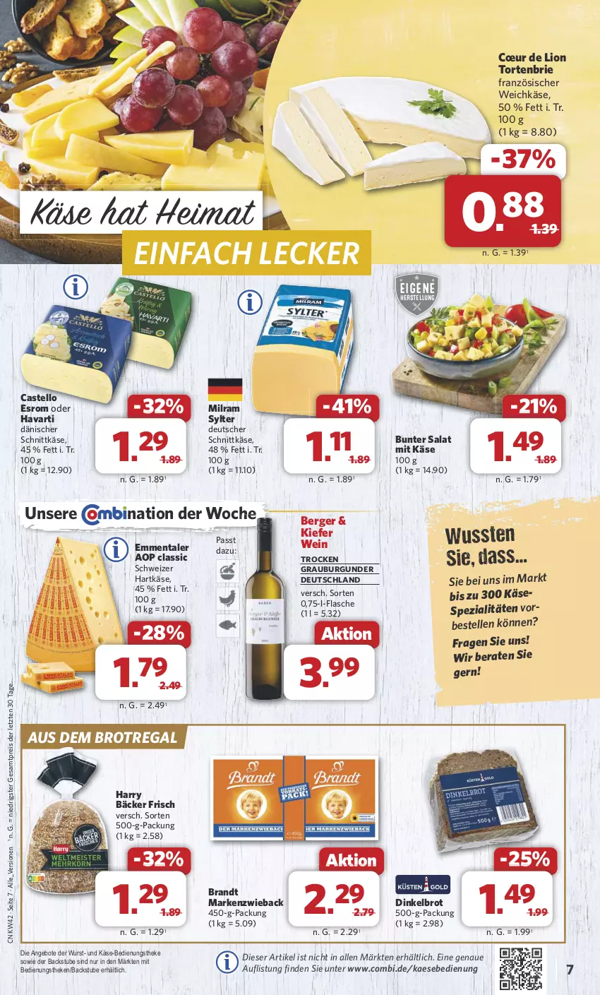 Aktueller Prospekt Combi - Prospekte - von 14.10 bis 19.10.2024 - strona 7 - produkty: angebot, angebote, Berger, brandt, brie, brot, burgunder, dänischer schnittkäse, deutscher schnittkäse, Dinkelbrot, eis, elle, emmentaler, esrom, flasche, französischer weichkäse, grauburgunder, hartkäse, kaes, Käse, lion, Markenzwieback, milram, regal, reis, salat, schnittkäse, schweizer hartkäse, Spezi, stube, Sylter, Ti, torte, weichkäse, wein, wurst, ZTE