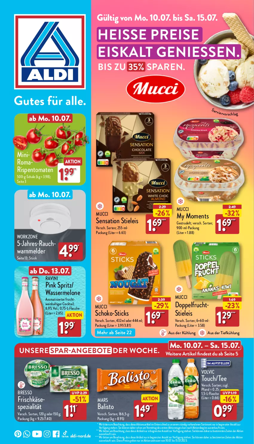 Aktueller Prospekt Aldi Nord - Von Montag - von 10.07 bis 15.07.2023 - strona 1 - produkty: aldi, angebot, angebote, aus der tiefkühlung, balisto, bresso, cocktail, eis, elle, flasche, frischkäse, frucht, gin, Käse, mars, melone, Rauch, reis, Schal, Schale, schoko, Spezi, stieleis, Strudel, tee, teller, Ti, tomate, tomaten, volvic, wasser, wassermelone, wein, ZTE