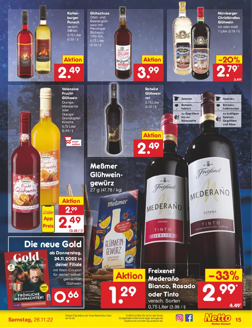 Aktueller Prospekt Netto Marken-Discount - Filial-Angebote - von 21.11 bis 26.11.2022 - strona 15 - produkty: angebot, apfel, beere, beeren, Berger, bestpreis, burger, coupon, eis, freixenet, frucht, gewürz, Glühwein, grana, granatapfel, grill, Käse, katlenburger, Kindle, kirsch, kirsche, latte, mac, magazin, mandarine, Meßmer, nürnberger, obst, orange, Penninger Blutwurz, Rana, reis, rotwein, Ti, valensina, wein, Wild, ZTE