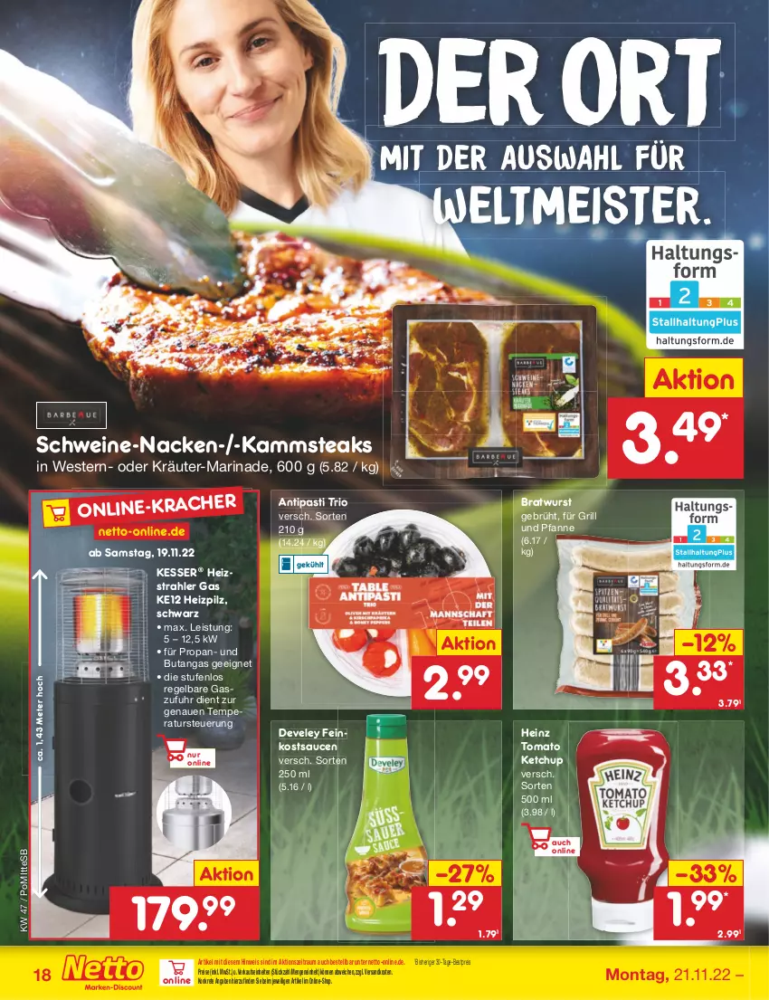 Aktueller Prospekt Netto Marken-Discount - Filial-Angebote - von 21.11 bis 26.11.2022 - strona 18 - produkty: antipasti, asti, bestpreis, bratwurst, develey, eis, feinkost, für grill und pfanne, grill, grill und pfanne, heinz, ketchup, kräuter, marinade, Meister, ndk, oder kräuter, pfanne, reis, sauce, saucen, schwein, schweine, steak, steaks, Ti, tomato ketchup, uhr, und pfanne, wein, weine, Weste, wurst