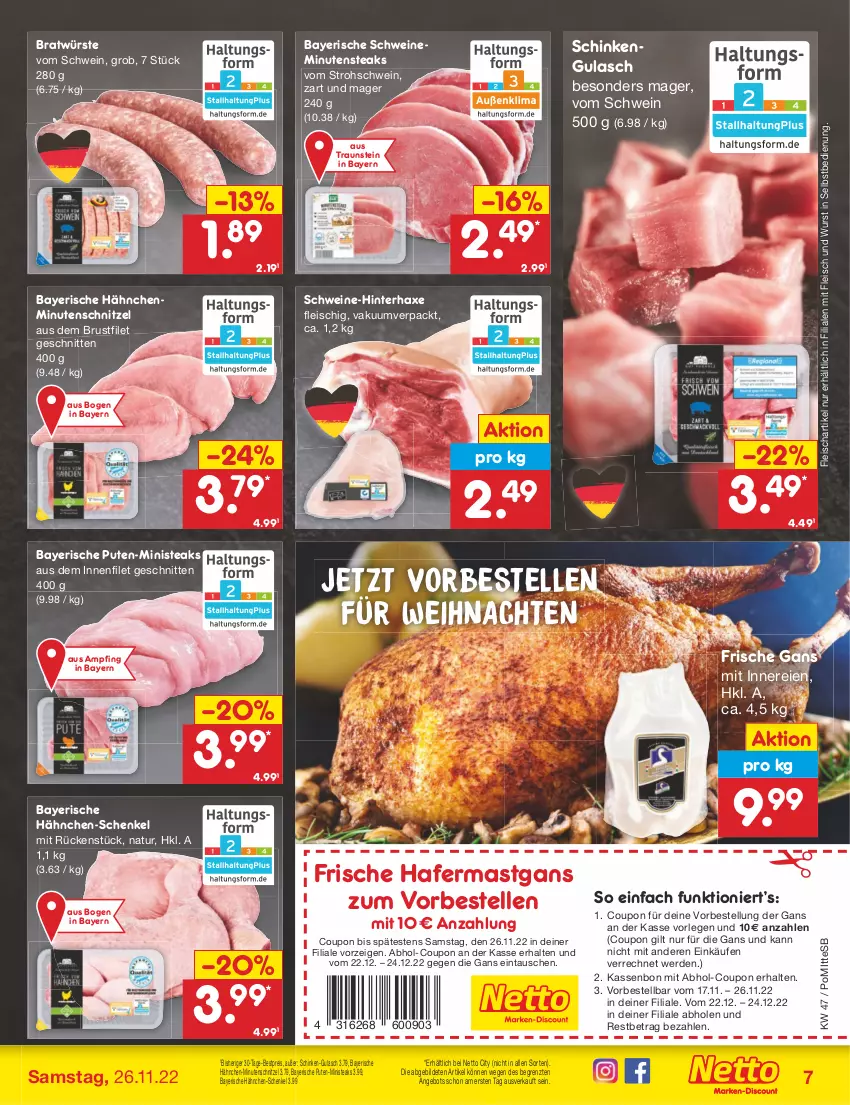 Aktueller Prospekt Netto Marken-Discount - Filial-Angebote - von 21.11 bis 26.11.2022 - strona 7 - produkty: angebot, axe, bestpreis, brustfilet, coupon, eis, elle, erde, filet, fleisch, Frische Gans, gulasch, hafer, hähnchen-schenkel, Haxe, henkel, minutenschnitzel, minutensteaks, natur, pute, reis, schenkel, schinken, schnitten, schnitzel, schwein, schweine, steak, steaks, Ti, weihnachten, wein, weine, wurst, wurst in selbstbedienung, ZTE