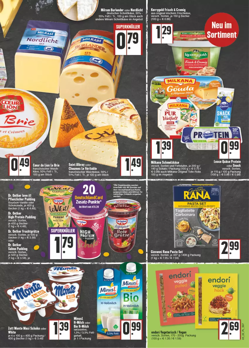 Aktueller Prospekt E Center - Angebote der Woche - von 31.01 bis 05.02.2022 - strona 7 - produkty: angebot, Becher, bett, bio, bourbon, burlander, chaumes, deutscher schnittkäse, Dr. Oetker, französischer weichkäse, frischkäse, gin, giovanni rana, Käse, kerrygold, Loose, milch, milka, milkana, milram, monte, pasta, quäse, Rana, Schal, Schale, Schmelzkäse, schnittkäse, schoko, schokolade, tee, Ti, vanille, veggie, vollmilch, weichkäse, zott, Zott Monte