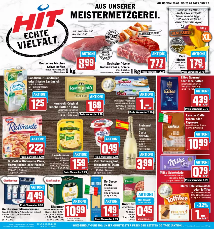 Aktueller Prospekt Hit - Prospekte - von 20.03 bis 25.03.2023 - strona 1 - produkty: aktionspreis, Alwa, Becher, beutel, bitburger, Buko, burger, butter, caffè crema, Cava, cola, curry, De Cecco, Dr. Oetker, ecco, eilles gourmet, eis, espresso, filet, flammkuchen, flasche, freixenet, frischkäse, frucht, gerolsteine, gerolsteiner, gin, glasflasche, irische butter, joghur, joghurt, kaffee, Käse, kerrygold, Kette, knorr, knorr fix, kuchen, lamm, landliebe, landmilch, lavazza, leerdammer, mango, mascarpone, medaillons, Meister, merci, milch, milka, milka schokolade, mineralwasser, Nackensteak, nackensteaks, natur, oder espresso, pasta, pizza, reis, rel, ristorante, ristorante pizza, sahne, Sahnejoghurt, schnittkäse, schoko, schokolade, schwein, schweine, schweinefilet, smoothie, smoothies, Sprudel, steak, steaks, steiner, tafelschokolade, Ti, toffifee, wasser, wein, weine, zott, ZTE