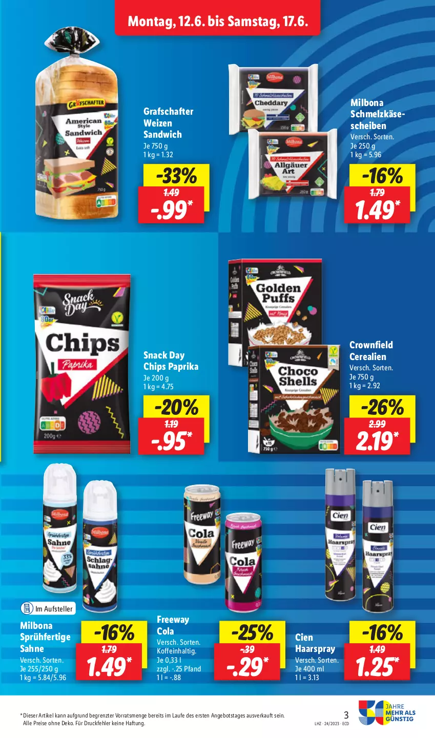 Aktueller Prospekt Lidl - Aktionsprospekt - von 12.06 bis 17.06.2023 - strona 3 - produkty: angebot, Bona, cerealien, chips, Cien, cola, eis, elle, grafschafter, haarspray, Käse, käsescheiben, Milbona, paprika, reis, sahne, sandwich, Schmelzkäse, snack, teller, Ti, ZTE