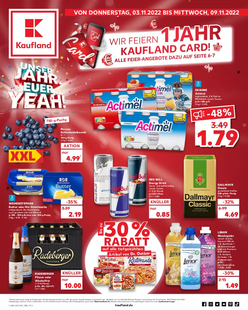 Aktueller Prospekt Kaufland - von 03.11 bis 09.11.2022 - strona 1 - produkty: actimel, alkohol, angebot, angebote, Becher, beere, beeren, Berger, butter, dallmayr, danone, Dr. Oetker, drink, eier, energy drink, heidelbeere, heidelbeeren, joghur, joghurt, Joghurtdrink, kaffee, lenor, lenor weichspüler, milch, olive, oliven, olivenöl, orchidee, pils, pilsner, pril, radeberger, radeberger pilsner, red bull, salz, Streichzart, Ti, weichspüler, weihenstephan, ZTE