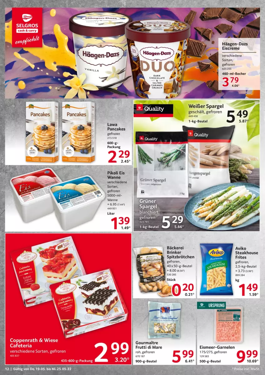 Aktueller Prospekt Selgros - Food - von 19.05 bis 25.05.2022 - strona 12 - produkty: Becher, beutel, brötchen, caramel, cola, creme, eis, eiscreme, frutti di mare, garnelen, häagen-dazs, spargel, steak, tee, Ti, Wanne