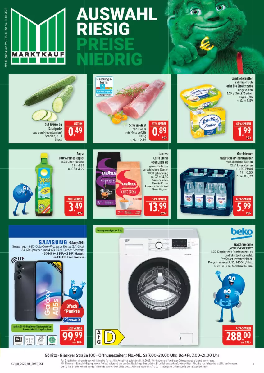 Aktueller Prospekt Marktkauf - Prospekt - von 05.10 bis 11.10.2025 - strona 1 - produkty: Alwa, Becher, beko, bohne, bohnen, butter, espresso, filet, flasche, frontkamera, gerolsteine, gerolsteiner, gurke, kamera, landliebe, lavazza, Mett, mineralwasser, natur, natürliches mineralwasser, oder espresso, rapso, rapsöl, reines rapsöl, salat, Salatgurke, salz, Samsung, schwein, schweine, schweinefilet, steiner, Streichzart, Ti, uhr, waschmaschine, wasser, wein, weine