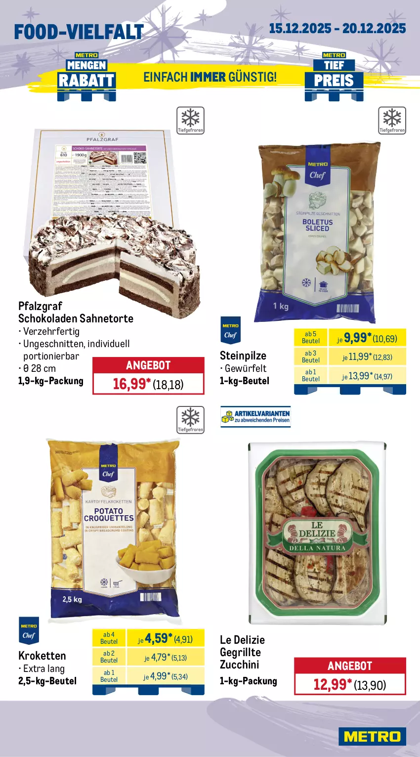 Aktueller Prospekt Metro - Wochen-Angebote Gastro - von 15.12 bis 20.12.2025 - strona 12 - produkty: angebot, Bad, beutel, chili, eimer, eis, flasche, grill, hollandaise, Kette, kraft, Kroketten, lukull, pilze, Rauch, reis, sahne, salz, sauce, sauce hollandaise, saucen, schnitten, schoko, schokolade, schokoladen, Steinpilze, Ti, tiefpreis, torte, würfel, zucchini