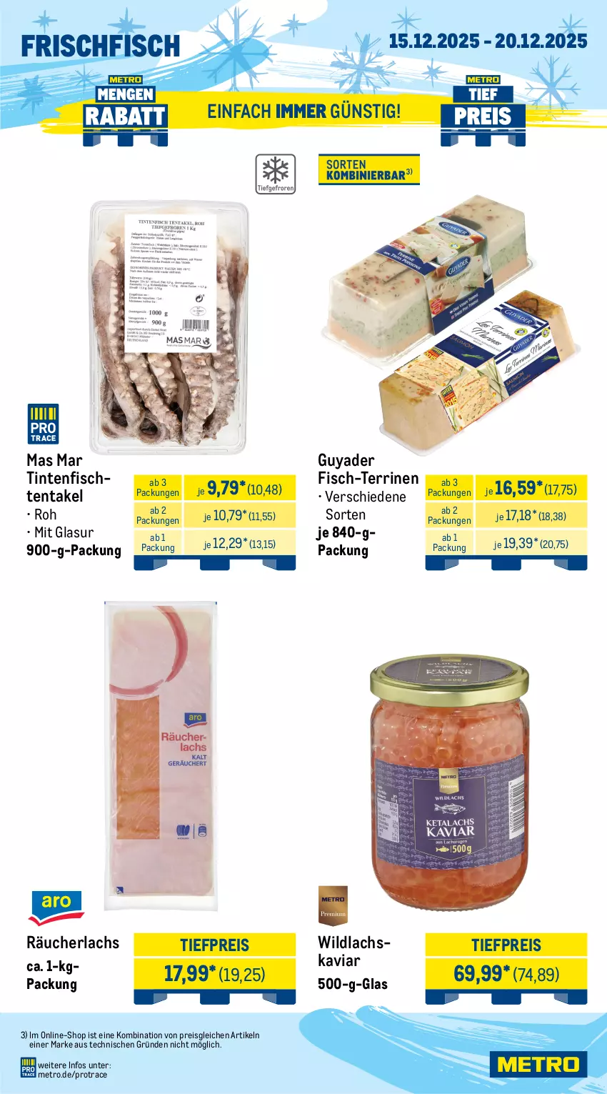 Aktueller Prospekt Metro - Wochen-Angebote Gastro - von 15.12 bis 20.12.2025 - strona 7 - produkty: Abtei, angebot, angebote, aqua, eis, filet, fisch, fische, Fischer, fischtheke, frischfisch, garnelen, Heilbuttfilet, kabeljaufilet, lachs, Metro, Räucherlachs, reis, Ria, Schere, terrine, Ti, tiefpreis, Wild, wildlachs