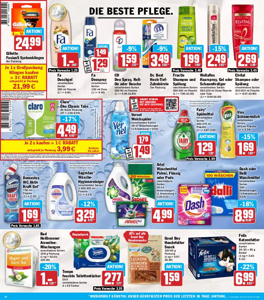 Aktueller Prospekt Hit - Wochenprospekt - von 14.10 bis 19.10.2024 - strona 14 - produkty: ariel, ariel waschmittel, Bad, beutel, bio, biozidprodukte, Brei, bürste, coupon, coupons, dalli, deo, deo spray, deospray, domestos, Dr. Best, dusche, duschgel, eis, elvital, fa duschgel, fairy, felix, flasche, fructis, fusion5, geschirr, gillette, gin, haarspray, Heu, hundesnack, hundesnacks, katzenfutter, kraft, milch, oder schaumfestiger, Pods, Rauch, reiniger, reis, rwe, sagrotan, schaumfestiger, scheuermilch, shampoo, snack, snacks, sofort-rabatt, spülmittel, spülung, Systemklingen, tee, Tempo, Ti, Tiere, toilettentücher, tücher, venus, vernel, vita, waschmittel, weichspüler, Wella, wellaflex, zahnbürste, ZTE