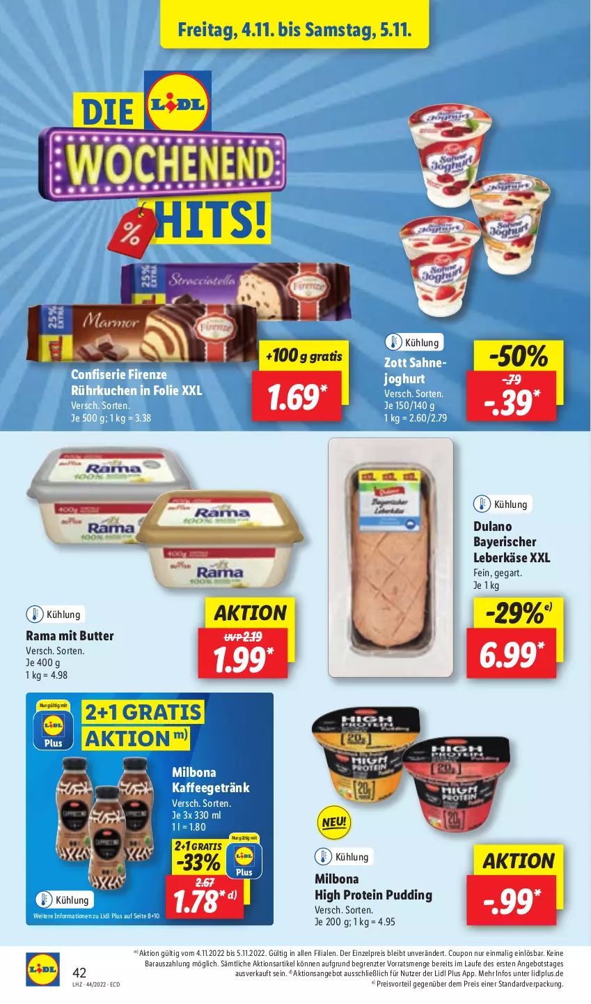 Aktueller Prospekt Lidl - Aktionsprospekt - von 31.10 bis 05.11.2022 - strona 44 - produkty: angebot, Bona, butter, coupon, dulano, eis, getränk, joghur, joghurt, kaffee, Käse, kuchen, leberkäs, leberkäse, Milbona, preisvorteil, pudding, rama, reis, sahne, Sahnejoghurt, Ti, zott, ZTE