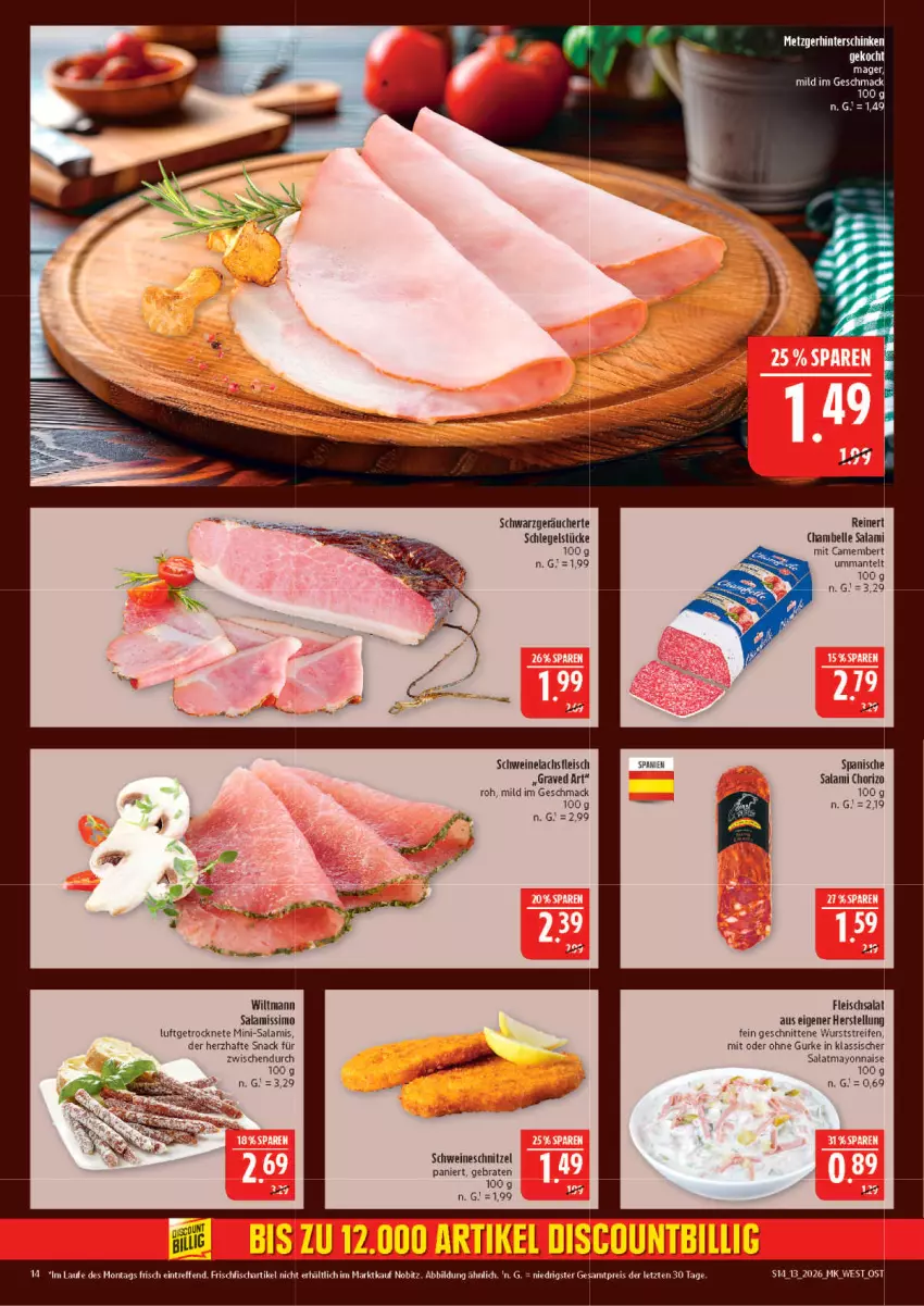 Aktueller Prospekt Marktkauf - Prospekt - von 22.03 bis 28.03.2026 - strona 14 - produkty: braten, camembert, chorizo, eis, elle, fisch, fleisch, fleischsalat, frischfisch, gurke, hinterschinken, lachs, mac, Mantel, mayonnaise, Mini-Salami, reifen, reinert, reis, salami, salat, schinken, schnitten, schnitzel, schwein, schweine, Schweinelachs, schweineschnitzel, sim, snack, Ti, wein, weine, wiltmann, wurst, Yo, ZTE