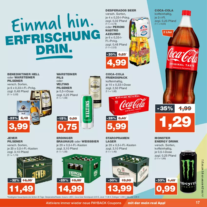 Aktueller Prospekt Real - von 04.09 bis 09.09.2023 - strona 17 - produkty: Benediktiner, bier, coca-cola, cola, coupon, coupons, desperados, drink, eis, energy drink, erdinger, jever, jever pilsener, monster, Monster Energy, payback, Peroni, pils, pilsener, reis, Staropramen, steiner, Ti, veltins, veltins pilsener, warsteiner, weissbier, ZTE