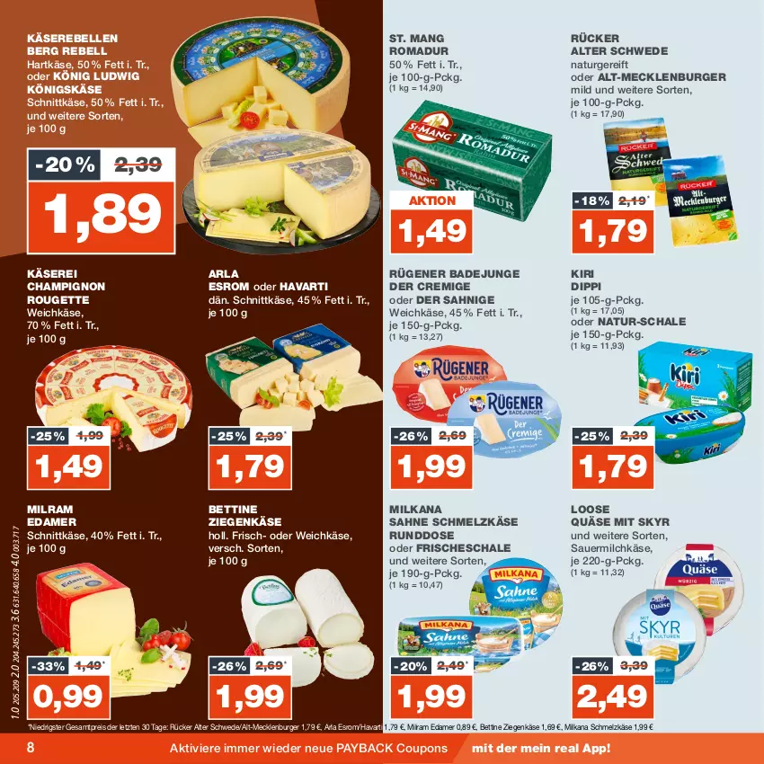 Aktueller Prospekt Real - von 04.09 bis 09.09.2023 - strona 8 - produkty: arla, auer, Bad, bett, burger, champignon, coupon, coupons, dip, edamer, eis, elle, esrom, hartkäse, Käse, Käserebellen, kiri, Loose, milch, milka, milkana, milram, natur, payback, quäse, rebell, reis, rouge, rougette, Rügener, rügener badejunge, sahne, Sauermilchkäse, Schal, Schale, Schmelzkäse, schnittkäse, Skyr, St. Mang, Ti, weichkäse, ziegenkäse, ZTE