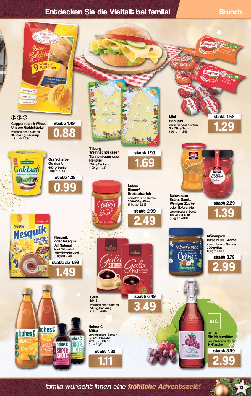 Aktueller Prospekt Famila - Prospekte - von 13.12 bis 18.12.2021 - strona 15 - produkty: aufstrich, babybel, Bau, Becher, beutel, bio, biscoff, brot, brotaufstrich, coppenrath, decke, flasche, goldsaft, Goldstücke, grafschafter, haselnuss, Hohes C, Käse, mini babybel, mövenpick, natur, natura, nesquik, nuss, saft, säfte, Schwartau, Tannenbaum, Ti, zucker