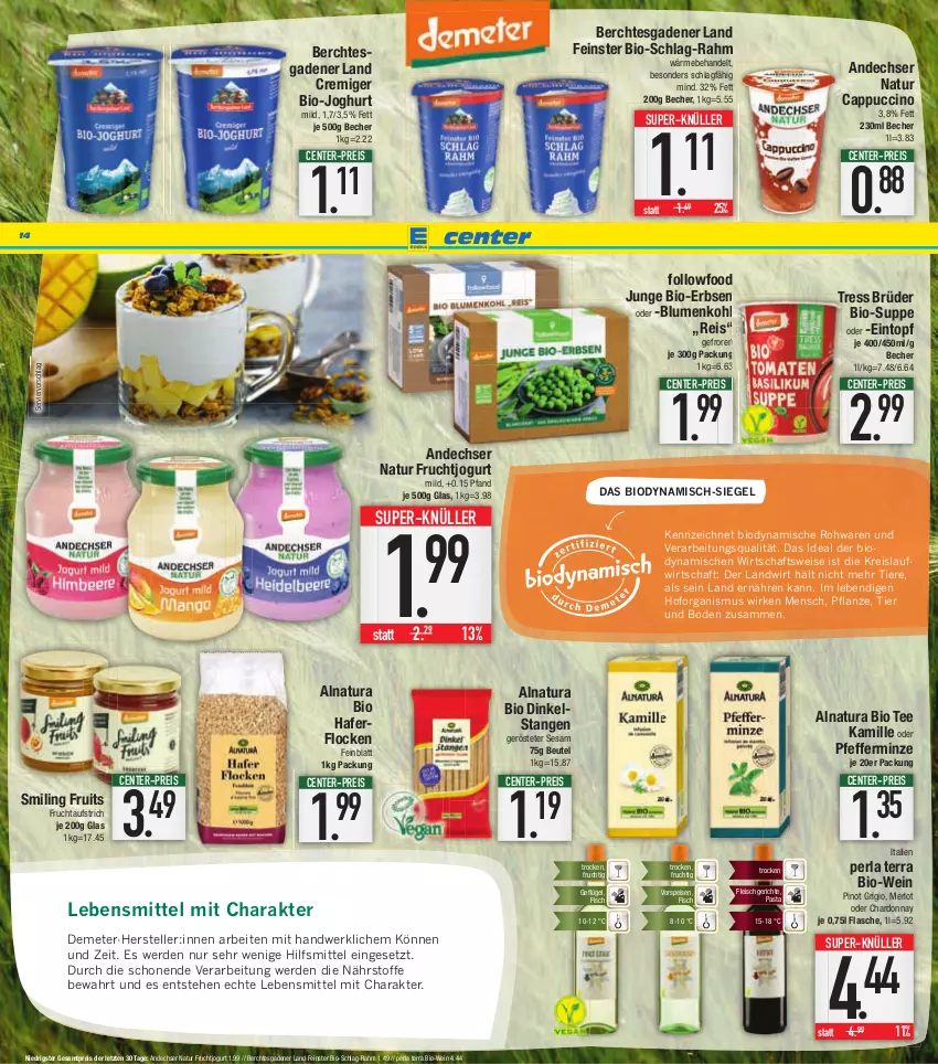 Aktueller Prospekt E Center - Angebote der Woche - von 27.02 bis 04.03.2023 - strona 14 - produkty: andechser natur, aufstrich, Becher, beutel, bio, bio-joghurt, Bio-Wein, blume, blumen, blumenkohl, Cap, cappuccino, chardonnay, cin, eintopf, eis, elle, ente, erbsen, erde, fisch, flasche, fleisch, frucht, fruchtaufstrich, Geflügel, hafer, haferflocken, joghur, joghurt, jogurt, Kamill, kamille, lebensmittel, merl, merlot, minze, natur, natura, pasta, perla, pfeffer, pfefferminze, pflanze, Pinot, pinot grigio, reis, sesam, super-knüller, suppe, tee, teller, Ti, Tiere, topf, vorspeise, wein, ZTE