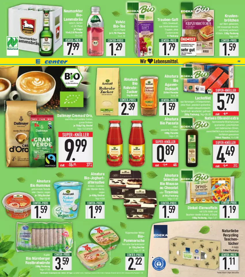 Aktueller Prospekt E Center - Angebote der Woche - von 27.02 bis 04.03.2023 - strona 15 - produkty: agaven, auer, Becher, Berger, beutel, bio, bio-joghurt, bohne, bohnen, bourbon, brötchen, Cashew, Clin, cola, dallmayr, dicksaft, direktsaft, eier, eis, Engel, ente, filet, flasche, Garten, geback, honig, hummus, joghur, joghurt, kokos, kräuter, lachs, lachsfilet, lamm, mandel, mousse, Mousse au Chocolat, natives olivenöl, natur, natura, nürnberger, olive, oliven, olivenöl, olivenöl extra, Pommersche, reis, rohrzucker, rügenwalder, rügenwalder mühle, rwe, saft, super-knüller, Tasche, taschen, taschentücher, tee, Ti, tisch, tomate, tomaten, trauben, tücher, vanille, volvic, waffeln, ZTE, zucker