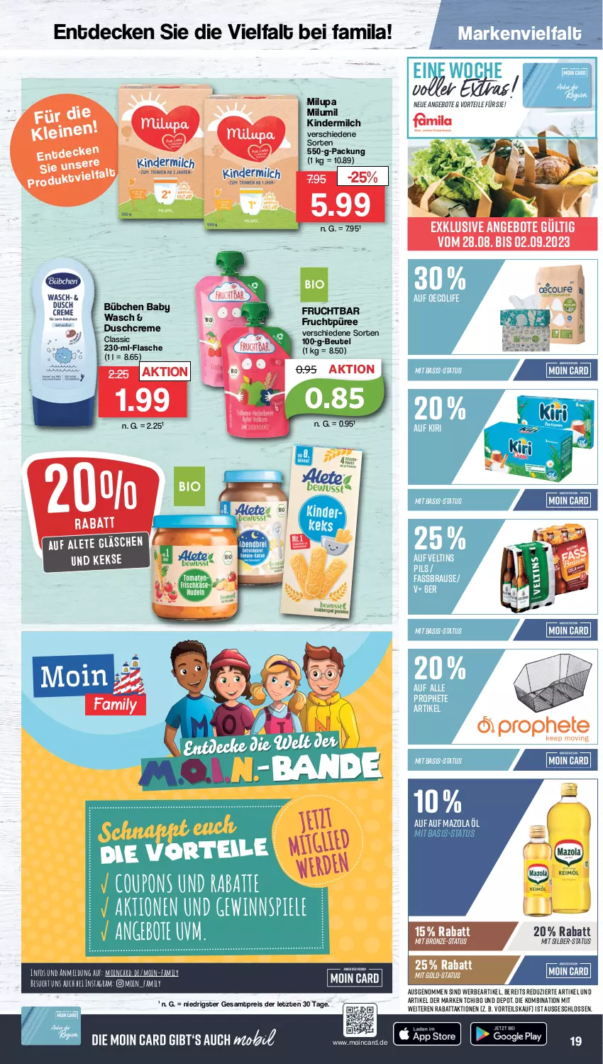 Aktueller Prospekt Famila - Prospekte - von 28.08 bis 02.09.2023 - strona 19 - produkty: angebot, angebote, beutel, brause, bübchen, coupon, coupons, creme, decke, duschcreme, eis, fassbrause, flasche, frucht, gewinnspiel, keks, kekse, Kinder, kindermilch, kiri, leine, mazola, milch, milupa, pils, prophete, püree, reis, Spiele, Tchibo, Ti, veltins, ZTE