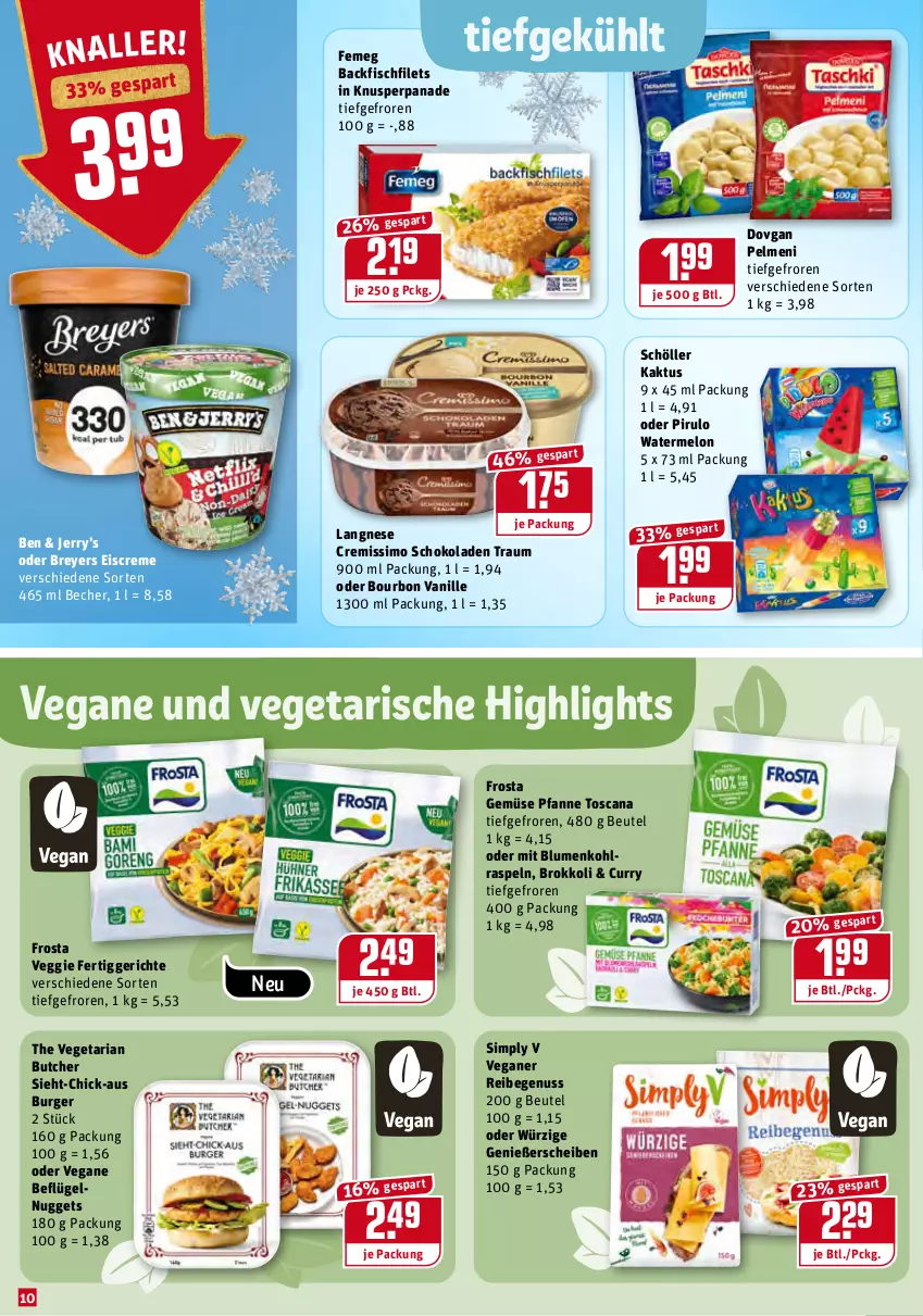 Aktueller Prospekt Rewe - Diese Woche im Angebot! - von 10.01 bis 15.01.2022 - strona 10 - produkty: backfisch, Becher, beutel, blume, blumen, blumenkohl, bourbon, bourbon vanille, brokkoli, burger, creme, cremissimo, curry, dovgan, eis, eiscreme, femeg, fertiggericht, fertiggerichte, filet, filets, fisch, frosta, langnese, langnese cremissimo, nuggets, nuss, pelmeni, pfanne, Ria, schoko, schokolade, schokoladen, Schöller, sim, The Vegetarian Butcher, Ti, vanille, Vegeta, veggie