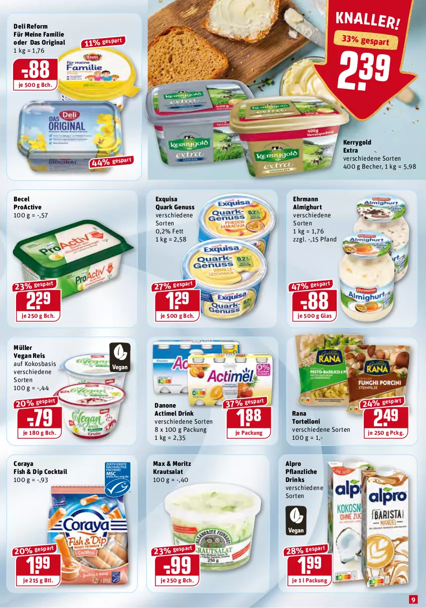 Aktueller Prospekt Rewe - Diese Woche im Angebot! - von 10.01 bis 15.01.2022 - strona 9 - produkty: actimel, actimel drink, almighur, almighurt, alpro, becel, Becher, cocktail, danone, danone actimel drink, deli reform, dip, drink, drinks, ehrmann, ehrmann almighurt, eis, exquisa, gin, kerrygold, kerrygold extra, kokos, Kraut, krautsalat, Müller, nuss, Pflanzliche Drink, quark, quark genus, quark genuss, Rana, reis, salat, Ti, torte, tortelloni