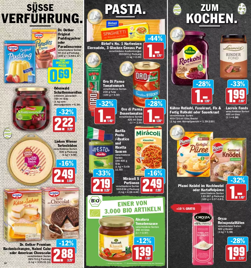 Aktueller Prospekt Hit - Prospekte - von 11.04 bis 16.04.2022 - strona 14 - produkty: auer, backmischung, Backmischungen, barilla, beutel, birkel, creme, discount, Dr. Oetker, eier, eiernudeln, eis, elle, gin, hartweizen, kartoffel, Kartoffelpüree, Knödel, kochbeutel, Kraut, Kühne, lieken, Mirácoli, morellen, natur, natura, nudel, nudeln, nuss, odenwald, oro di parma, oryza, pasta, pesto, pfanni, pudding, püree, reis, reiss, rel, rotkohl, sauce, saucen, Sauerkraut, schattenmorellen, Spezi, teller, Ti, tomate, tomaten, tomatenmark, tomatensauce, torte, wiener, zucker