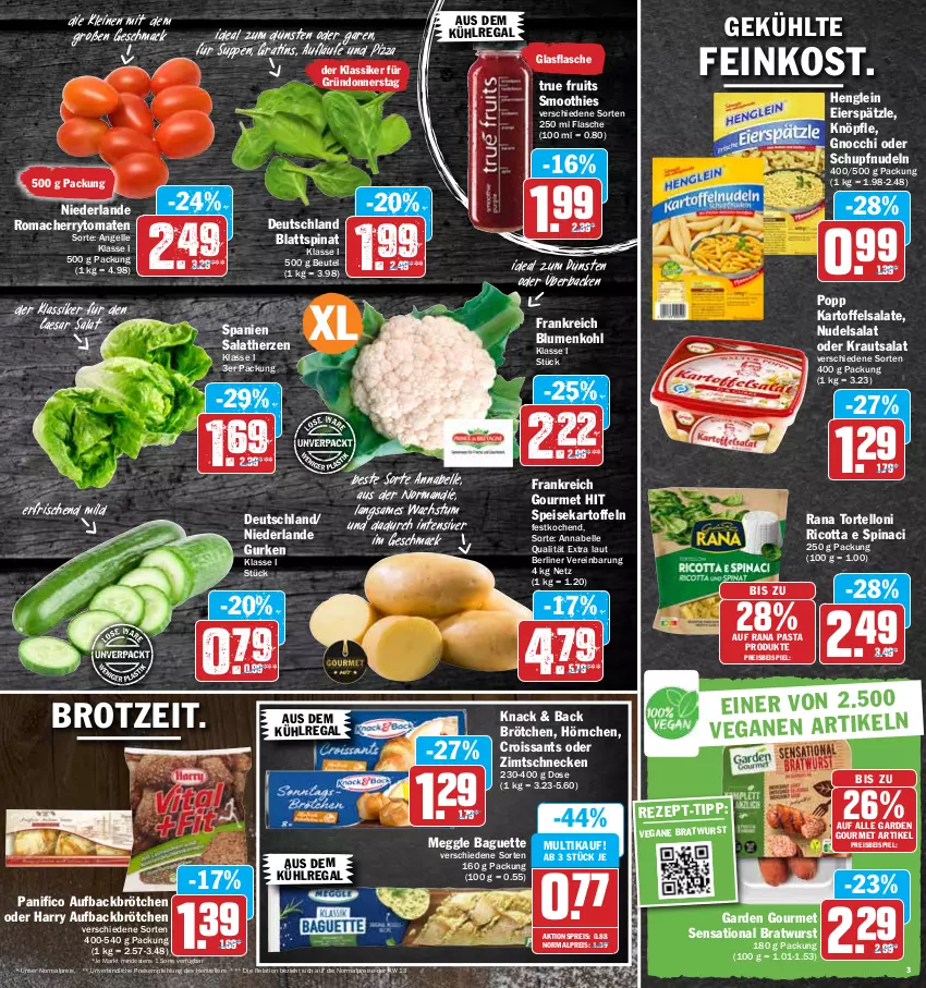 Aktueller Prospekt Hit - Prospekte - von 11.04 bis 16.04.2022 - strona 3 - produkty: aktionspreis, aus dem kühlregal, baguette, berliner, beutel, blattspinat, blume, blumen, blumenkohl, bratwurst, brot, brötchen, cherrytomaten, Croissant, croissants, eier, eierspätzle, eis, elle, feinkost, flasche, garden gourmet, glasflasche, gnocchi, gurke, gurken, henglein, hörnchen, kartoffel, kartoffeln, kartoffelsalat, Kraut, krautsalat, kühlregal, leine, mac, meggle, nudel, nudeln, nudelsalat, pasta, pizza, Popp, Rana, regal, reis, rel, ricotta, salat, salate, salatherzen, smoothie, smoothies, speisekartoffeln, spinat, suppe, suppen, teller, tender, Ti, tomate, tomaten, torte, tortelloni, true fruits, wurst