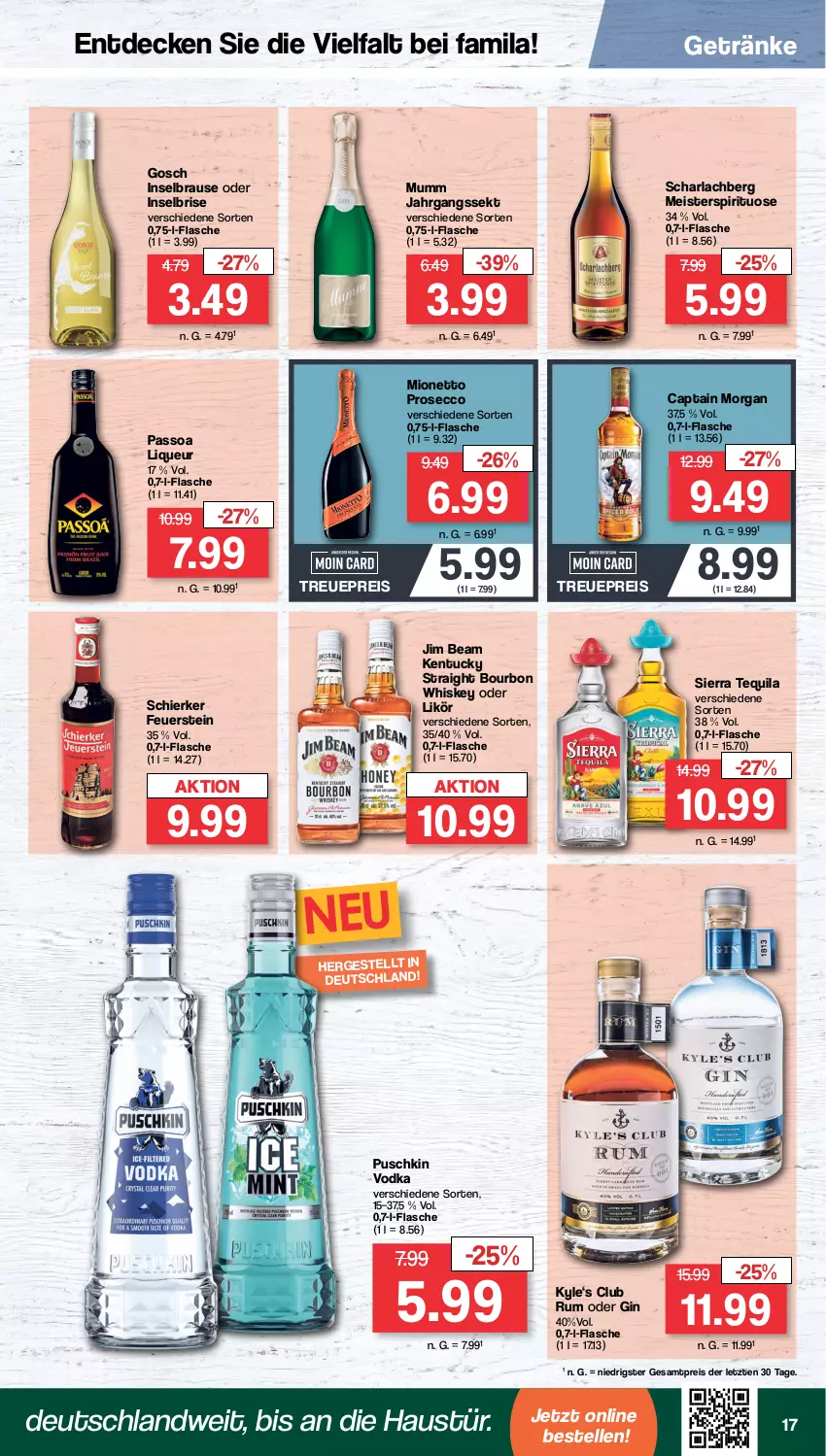 Aktueller Prospekt Famila - Prospekte - von 11.09 bis 16.09.2023 - strona 17 - produkty: arla, aust, bourbon, bourbon whiskey, brause, Cap, captain morgan, decke, ecco, eis, elle, flasche, getränk, getränke, gin, jahrgangssekt, jim beam, kentucky straight, likör, liqueur, Meister, mionetto, mumm, passo, prosecco, puschkin vodka, reis, rum, sekt, Sierra, sierra tequila, tequila, Ti, tuc, vodka, whiskey, ZTE