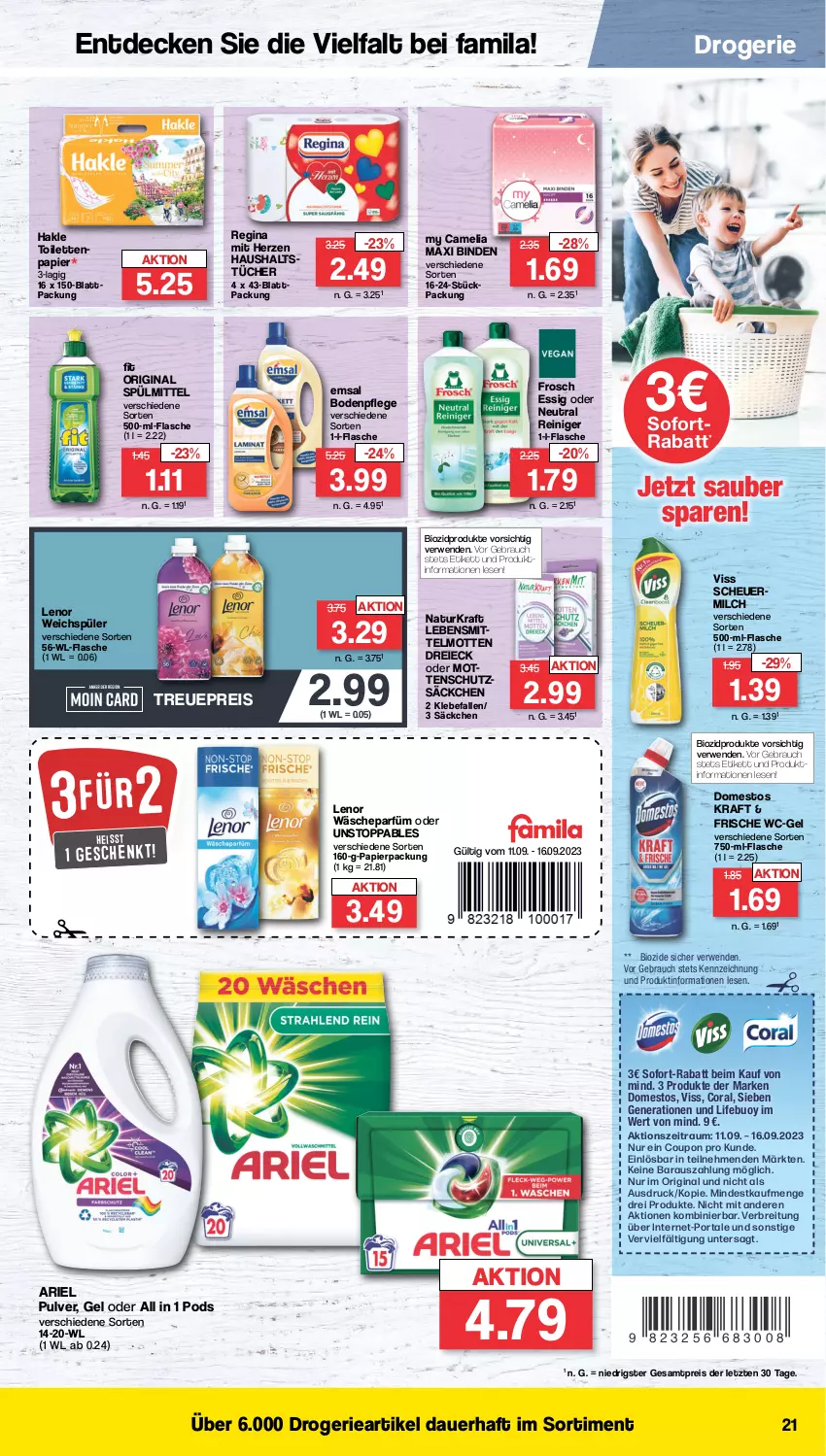 Aktueller Prospekt Famila - Prospekte - von 11.09 bis 16.09.2023 - strona 21 - produkty: ariel, auer, binden, bio, biozidprodukte, Brei, camelia, Coral, coupon, decke, domestos, eis, emsa, essig, flasche, Frosch, gin, hakle, Heu, kraft, lenor, lenor weichspüler, milch, natur, papier, Pods, Rauch, reiniger, reis, rwe, sofort-rabatt, sofortrabatt, spülmittel, Ti, tücher, wäscheparfüm, wc-gel, weichspüler, ZTE