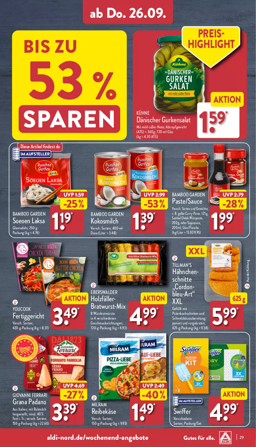 Aktueller Prospekt Aldi Nord - Von Montag - von 23.09 bis 28.09.2024 - strona 29 - produkty: aldi, angebot, angebote, bamboo, braten, bratwurst, curry, eis, elle, fertiggericht, flasche, grana, grana padano, gurke, gurken, gurkensalat, Holz, Käse, kochschinken, kokos, kokosmilch, Kühne, mac, milch, milram, nudel, nudeln, padano, pute, Rana, Reibekäse, reis, salat, Sambal Oelek, sauce, schinken, Schmelzkäse, schmelzkäsezubereitung, soja, sojasauce, swiffer, teller, Ti, wurst, Yo, YouCook