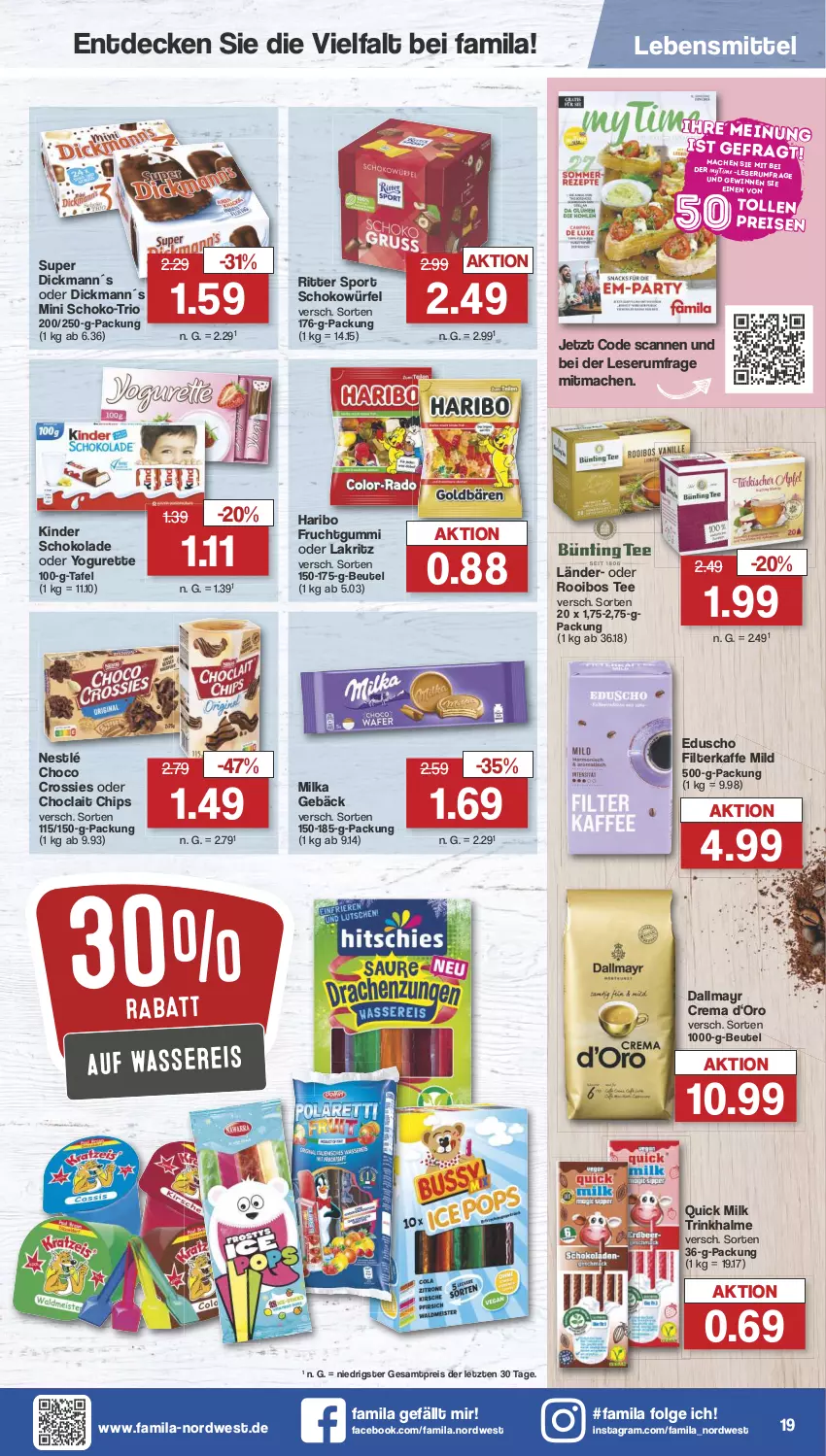 Aktueller Prospekt Famila - Prospekte - von 27.05 bis 01.06.2024 - strona 19 - produkty: beutel, chips, choclait chips, choco crossies, crossies, dallmayr, decke, eduscho, eis, frucht, fruchtgummi, haribo, Kinder, kinder schokolade, Lakritz, lebensmittel, LG, mac, milka, nestlé, oder lakritz, oder yogurette, reis, ritter, ritter sport, rum, schoko, schokolade, schokowürfel, Serum, Sport, tee, Ti, Trinkhalme, wasser, wassereis, würfel, Yo, yogurette, ZTE