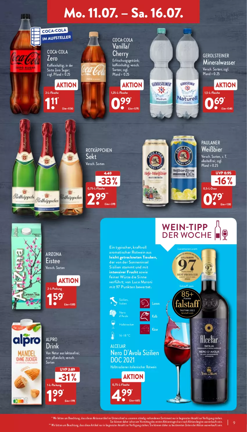 Aktueller Prospekt Aldi Nord - Aldi-Aktuell - von 11.07 bis 16.07.2022 - strona 9 - produkty: alkohol, alpro, Alwa, amaro, asti, bier, coca-cola, cola, drink, eis, eistee, elle, erfrischungsgetränk, flasche, frucht, gerolsteine, gerolsteiner, getränk, gin, Käse, kraft, lamm, mineralwasser, natur, nero, Paula, paulaner, rotkäppchen, rotwein, sekt, steiner, tee, teller, Ti, tisch, trauben, wasser, wein, ZTE