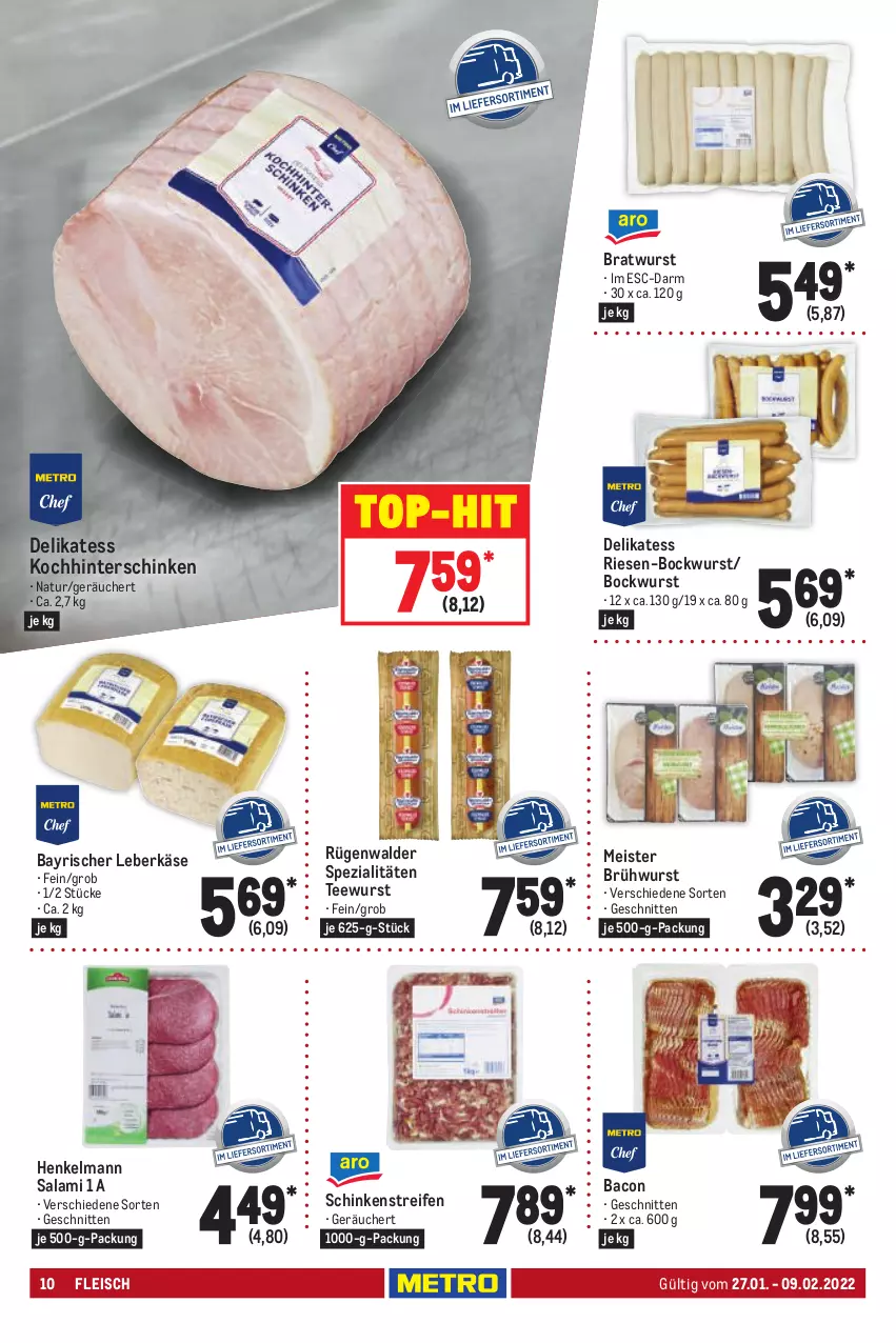 Aktueller Prospekt Metro - GastroJournal - von 27.01 bis 09.02.2022 - strona 10 - produkty: bacon, bockwurst, bratwurst, Brühwurst, eis, fleisch, henkel, hinterschinken, Käse, leberkäs, leberkäse, Meister, natur, reifen, rügenwalder, salami, schinken, schnitten, Spezi, tee, teewurst, Ti, top-hit, wurst