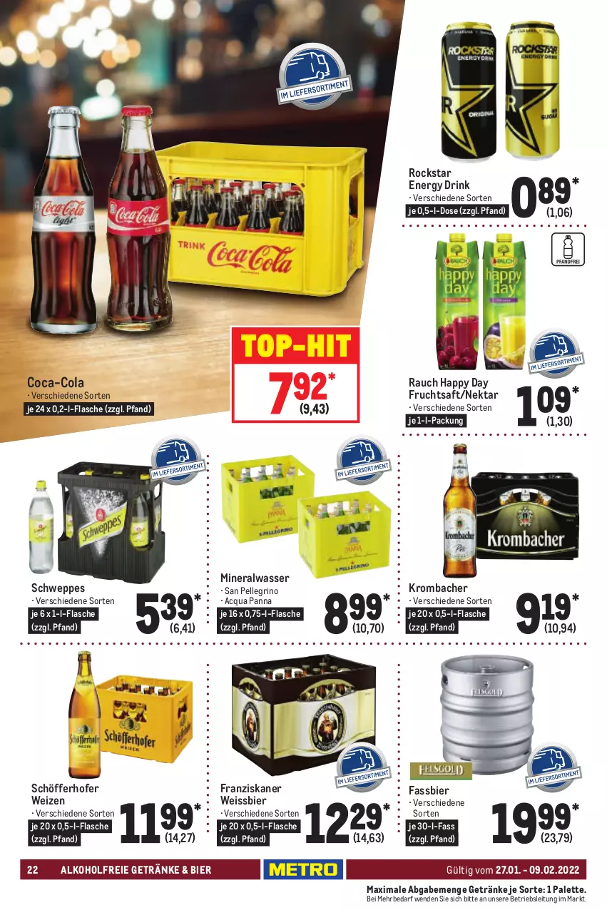 Aktueller Prospekt Metro - GastroJournal - von 27.01 bis 09.02.2022 - strona 22 - produkty: alkohol, alkoholfreie getränke, Alwa, bier, coca-cola, cola, drink, eis, elle, energy drink, flasche, franziskaner, frucht, fruchtsaft, getränk, getränke, Happy Day, krombache, krombacher, mineralwasser, Nektar, Palette, Rauch, Rockstar, saft, san pellegrino, schöfferhofer, schweppes, Ti, top-hit, wasser, weissbier