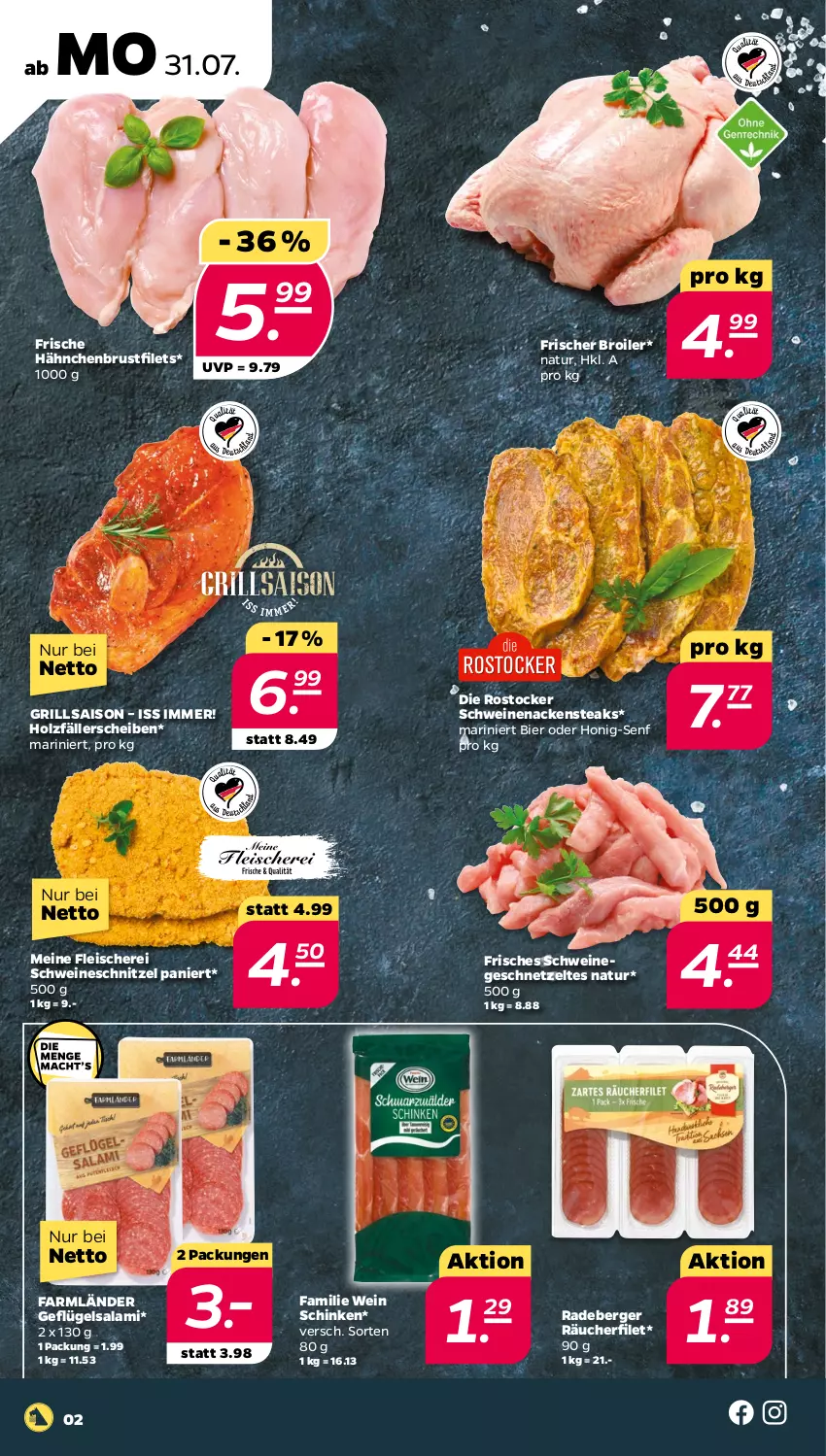 Aktueller Prospekt Netto - Woche 31 - von 31.07 bis 05.08.2023 - strona 2 - produkty: Berger, bier, brustfilet, eis, filet, filets, fleisch, Fleischerei, Frische Hähnchen, Geflügel, geschnetzeltes, grill, hähnchenbrust, hähnchenbrustfilet, Holz, honig, Honig-Senf, Nackensteak, nackensteaks, natur, radeberger, Rostocker, salami, Schere, schinken, schnitzel, schwein, schweine, schweinenacken, schweineschnitzel, senf, steak, steaks, Ti, wein, weine, Zelt