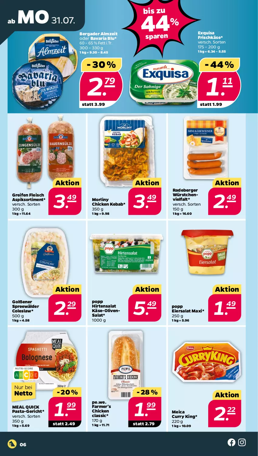 Aktueller Prospekt Netto - Woche 31 - von 31.07 bis 05.08.2023 - strona 6 - produkty: bavaria blu, bergader, Berger, Coleslaw, curry, eier, eiersalat, eis, exquisa, exquisa frischkäse, fleisch, frischkäse, Käse, meica, olive, oliven, pasta, Popp, radeberger, reifen, Ria, salat, spreewälder, Ti, würstchen