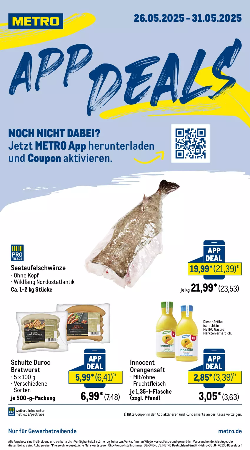 Aktueller Prospekt Metro - App Deals - von 26.05 bis 31.05.2025 - strona 1 - produkty: abholpreise, angebot, angebote, bratwurst, coupon, eis, flasche, fleisch, frucht, fruchtfleisch, ilag, Innocent, Metro, metro gastro, orange, orangen, orangensaft, Rauch, reis, rwe, saft, Ti, Wild, wurst
