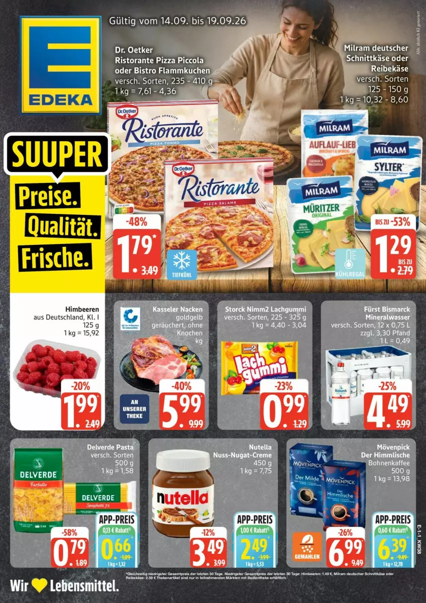 Aktueller Prospekt Edeka - Prospekte - von 14.09 bis 19.09.2026 - strona 1 - produkty: beef, beere, beeren, bohne, bohnen, bohnenkaffee, cola, Dr. Oetker, eis, flammkuchen, himbeer, himbeere, himbeeren, kaffee, Käse, kuchen, lamm, lebensmittel, milram, pizza, Reibekäse, reis, ristorante, ristorante pizza, schnittkäse, Ti, Tiere