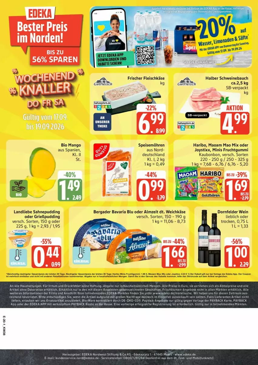 Aktueller Prospekt Edeka - Prospekte - von 14.09 bis 19.09.2026 - strona 28 - produkty: angebot, angebote, Bau, bavaria blu, bergader, bett, bio, blume, blumen, deka, dekoration, dornfelder, eier, eis, frucht, fruchtgummi, Grießpudding, haribo, HP, Käse, landliebe, mango, maoam, möhren, payback, pudding, Ria, sahne, schwein, schweine, Schweinebauch, speisemöhren, tee, telefon, Ti, trolli, weichkäse, wein, weine