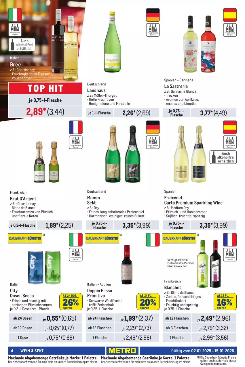 Aktueller Prospekt Metro - Händler Journal - von 01.01 bis 15.01.2025 - strona 4 - produkty: ananas, aprikose, auer, bree, brut, chardonnay, de blancs, doppio passo, ecco, eis, elle, flasche, freixenet, frucht, getränk, getränke, Holz, honig, honigmelone, limette, melone, Metro, metro gastro, Mett, Müller, Müller-Thurgau, mumm, Palette, passo, perlen, pfirsich, primitivo, reis, Ria, sekt, Ti, wein