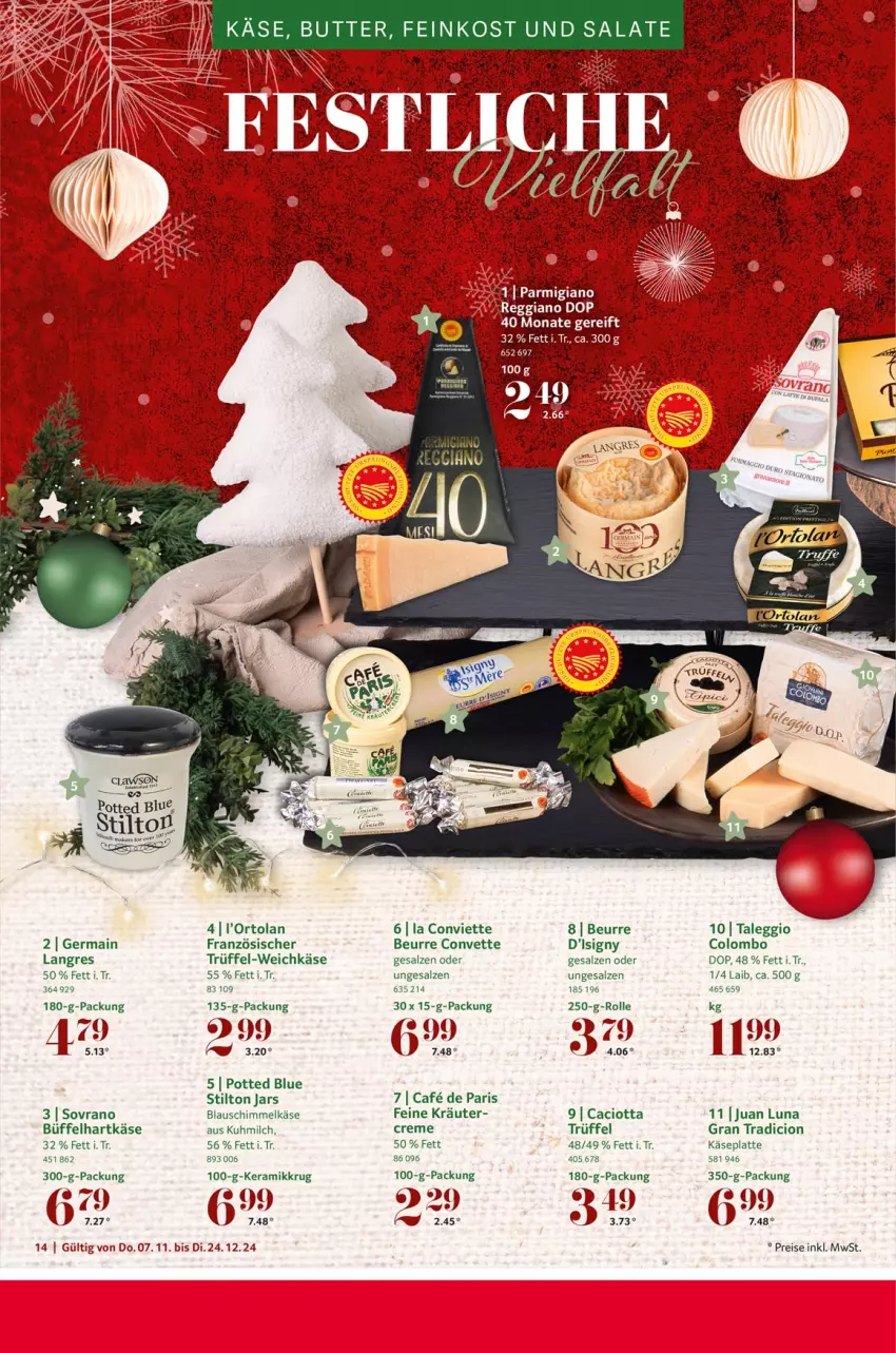 Aktueller Prospekt Selgros - Festlich genießen - von 07.11 bis 24.12.2024 - strona 14 - produkty: butter, Caciotta, creme, eis, feinkost, Germ, hartkäse, Käse, kräuter, latte, milch, parmigiano, reis, salat, salate, salz, Ti, Trüffel, weichkäse