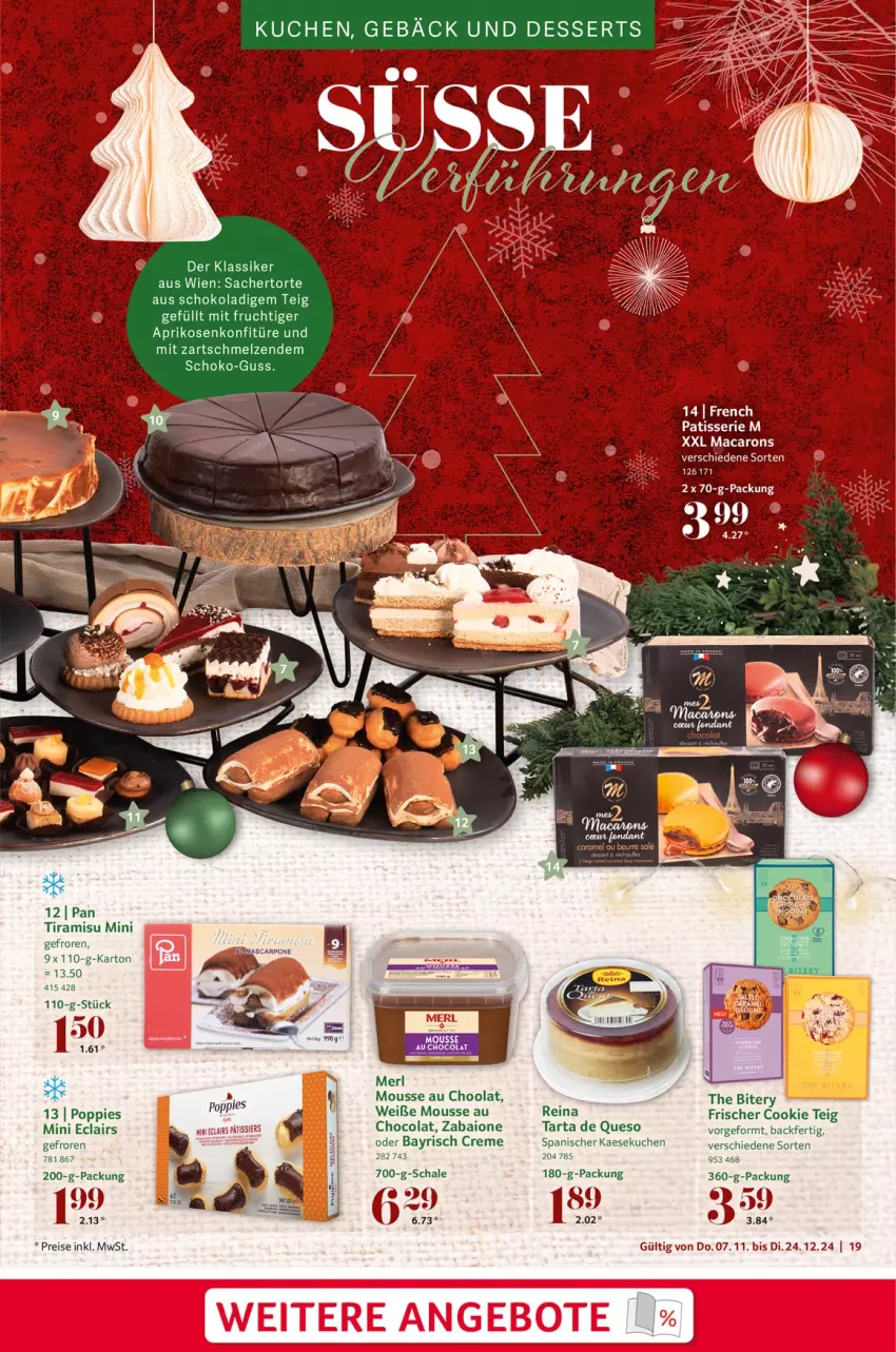 Aktueller Prospekt Selgros - Festlich genießen - von 07.11 bis 24.12.2024 - strona 19 - produkty: angebot, angebote, aprikose, aprikosen, cola, cookie, creme, dessert, desserts, eis, frucht, kaes, konfitüre, kuchen, mac, Macarons, merl, mit frucht, mousse, Mousse au Chocolat, Popp, reis, sac, Schal, Schale, schoko, Ti, tiramisu, torte