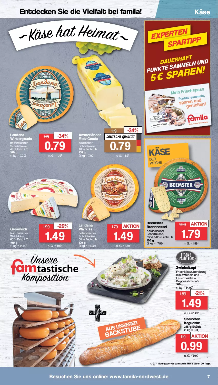 Aktueller Prospekt Famila - Prospekte - von 16.01 bis 21.01.2023 - strona 7 - produkty: ammerländer, baguette, Beemster, decke, deutscher schnittkäse, doppelrahmstufe, eis, filet, französischer weichkäse, frischkäse, frischkäsezubereitung, géramont, gouda, holländischer schnittkäse, Käse, Lauchzwiebel, lauchzwiebeln, mac, merl, mit zwiebeln, nuss, Ofen, reis, Schere, schnittkäse, steinofen, Ti, topf, walnuss, weichkäse, ZTE, zwiebel, zwiebeln