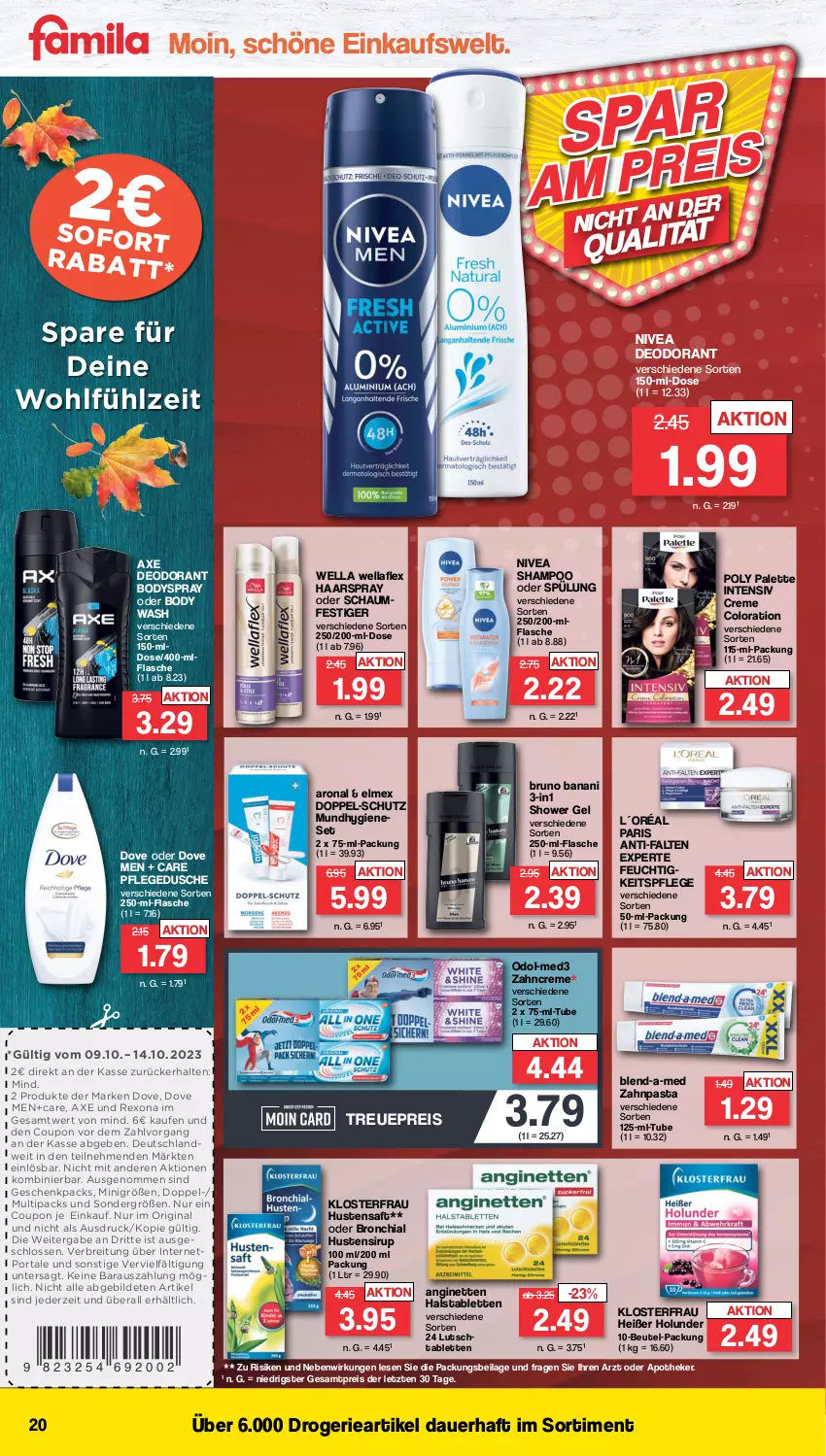 Aktueller Prospekt Famila - Prospekte - von 09.10 bis 14.10.2023 - strona 22 - produkty: anti-falten experte, Apotheke, auer, axe, beutel, blend-a-med, body, bodyspray, Brei, bruno banani, chia, coupon, creme, deo, deodorant, dove, dusche, eis, elmex, feuchtigkeitspflege, flasche, gin, haarspray, holunder, ilag, L´Oréal, Mundhygiene, nivea, oder schaumfestiger, Odol, Palette, pasta, pflegedusche, reis, rexona, saft, schaumfestiger, shampoo, shampoo oder spülung, sirup, spülung, tablet, tablett, Tablette, Ti, Wella, wellaflex, zahncreme, zahnpasta, ZTE