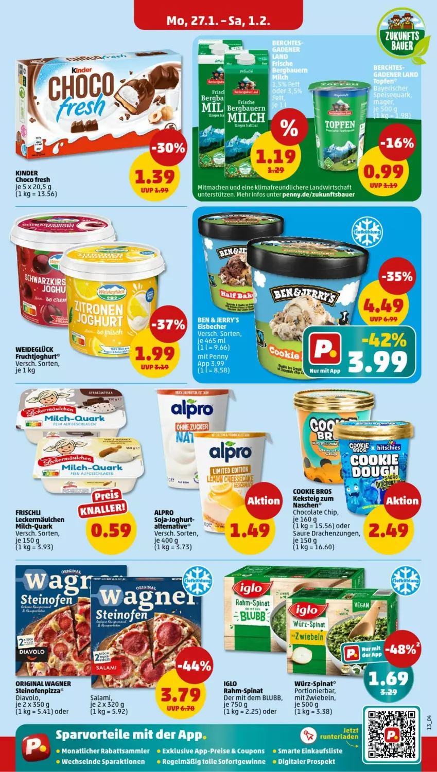 Aktueller Prospekt Penny - Prospekte - von 27.01 bis 01.02.2025 - strona 13 - produkty: alpro, auer, Bau, Bauer, Becher, choco fresh, cola, cookie, coupon, coupons, eis, eisbecher, ente, frischli, frucht, fruchtjoghurt, gin, iglo, joghur, joghurt, keks, Kinder, Kinder Choco fresh, leckermäulchen, mac, milch, Ofen, original wagner, pizza, quark, rahm-spinat, reis, salami, soja, spinat, steinofen, Ti, wagner, zwiebel, zwiebeln