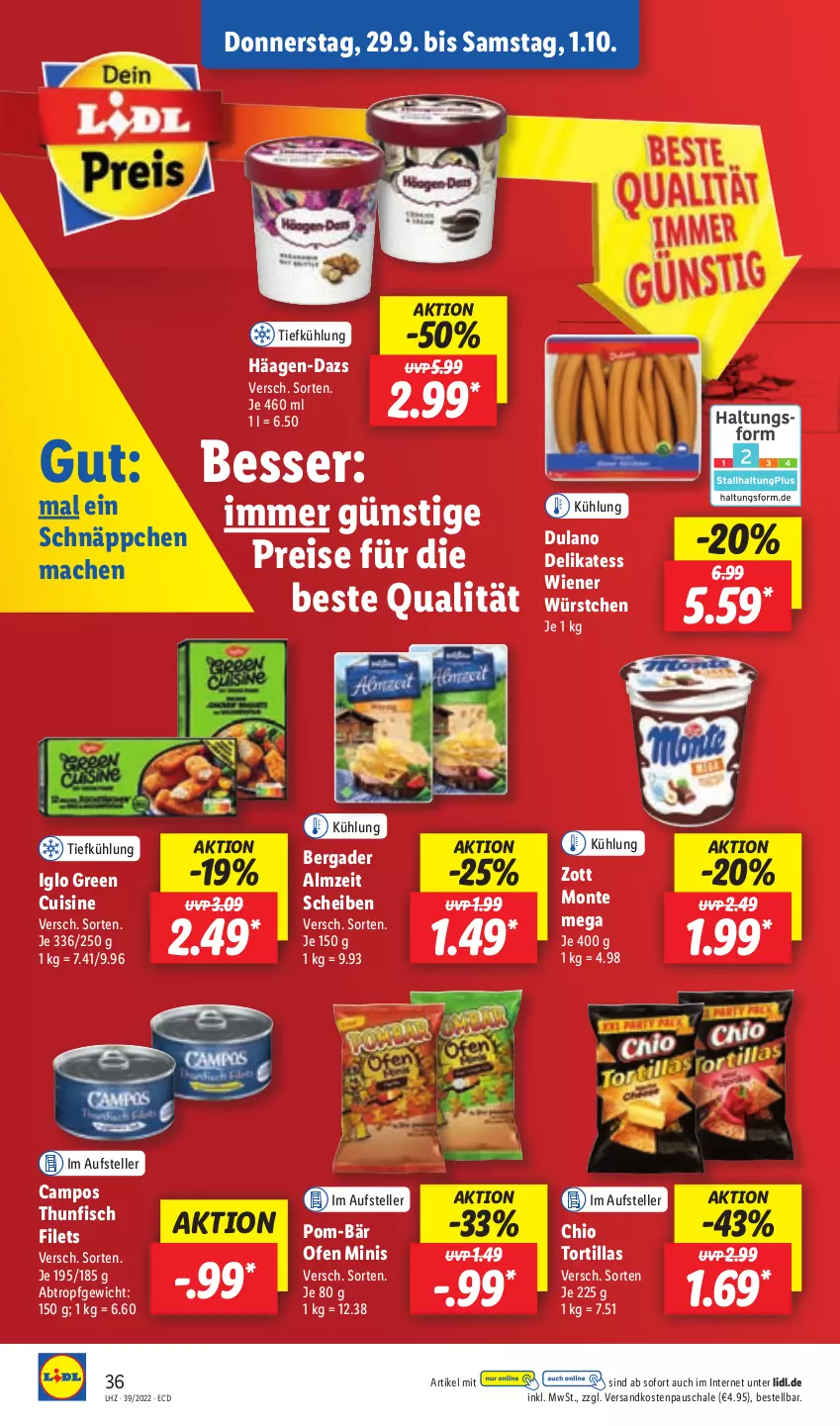 Aktueller Prospekt Lidl - Aktionsprospekt - von 26.09 bis 01.10.2022 - strona 36 - produkty: bergader, dulano, eis, elle, filet, filets, fisch, häagen-dazs, iglo, mac, monte, ndk, Ofen, pom-bär, reis, Schal, Schale, schnäppchen, teller, thunfisch, thunfisch filets, Ti, tortilla, tortillas, wiener, wiener würstchen, würstchen, zott, Zott Monte