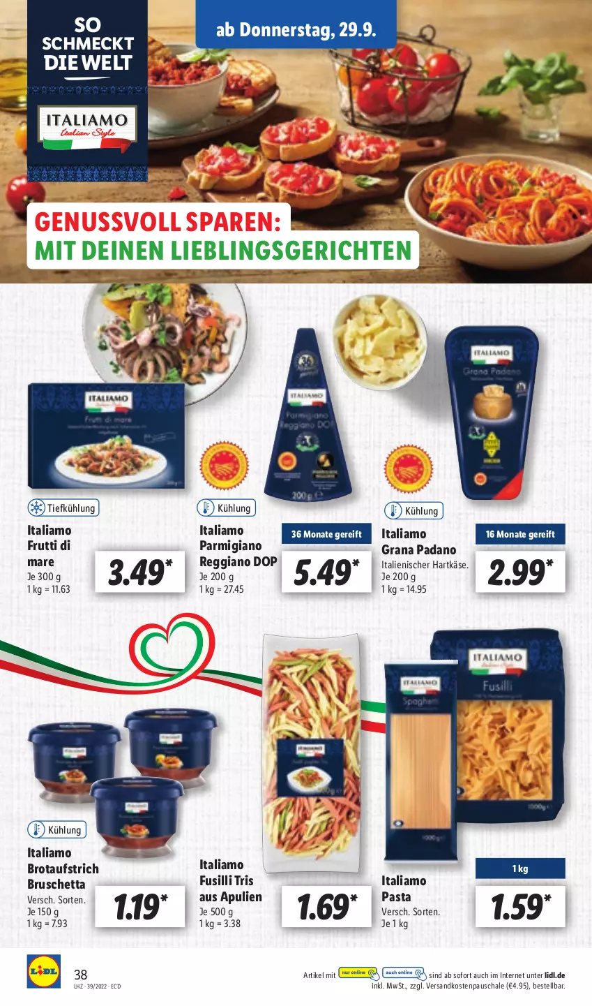 Aktueller Prospekt Lidl - Aktionsprospekt - von 26.09 bis 01.10.2022 - strona 38 - produkty: aufstrich, brot, brotaufstrich, frutti di mare, fusilli, grana, grana padano, hartkäse, italiamo, italienischer hartkäse, Käse, ndk, nuss, padano, parmigiano, parmigiano reggiano, pasta, Rana, reggiano, Schal, Schale, Ti