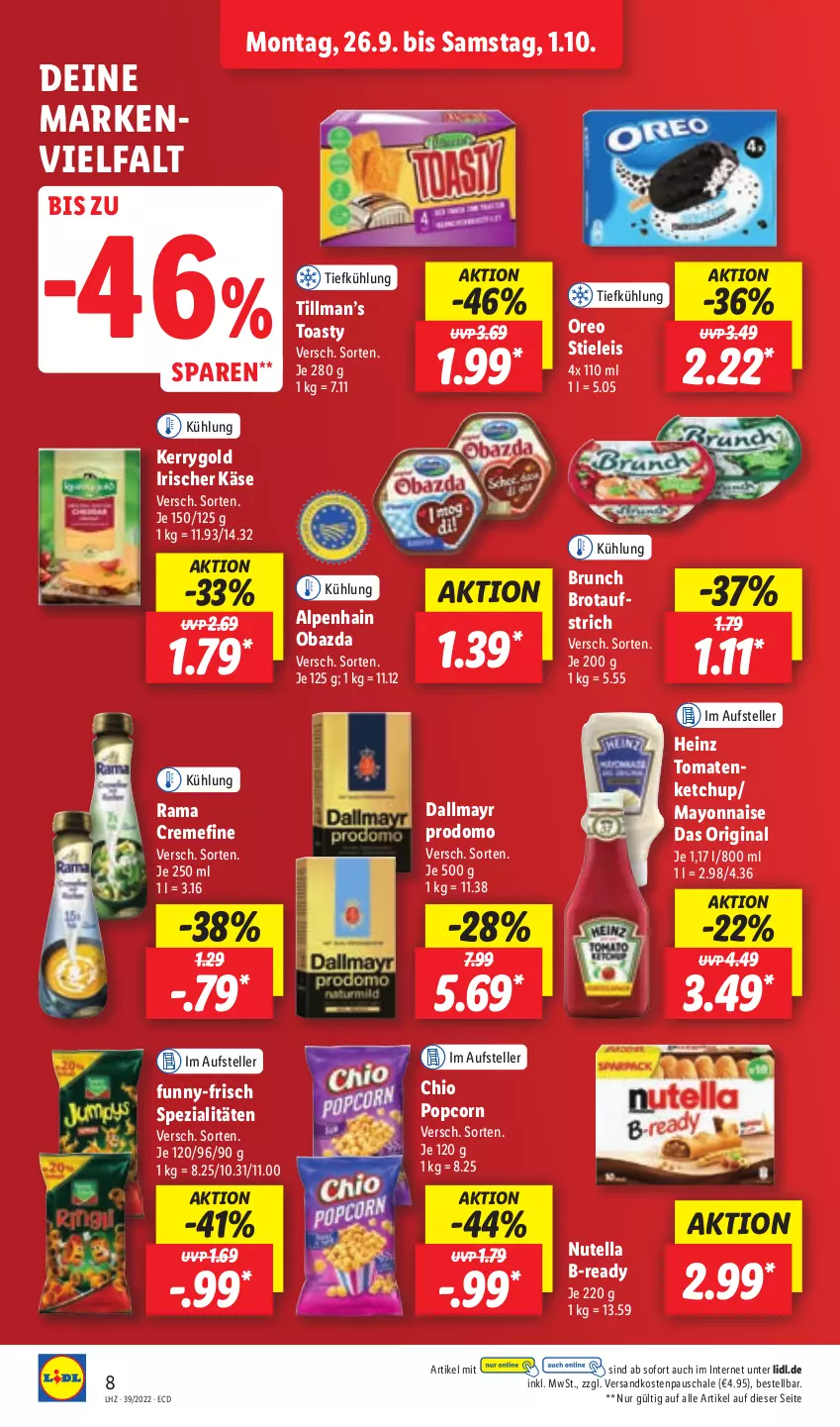 Aktueller Prospekt Lidl - Aktionsprospekt - von 26.09 bis 01.10.2022 - strona 8 - produkty: Alpenhain, aufstrich, brot, brotaufstrich, creme, dallmayr, dallmayr prodomo, eis, elle, funny-frisch, gin, heinz, Käse, kerrygold, ketchup, mayonnaise, ndk, nutella, obazda, oreo, popcorn, prodomo, rama, rama cremefine, Schal, Schale, Spezi, stieleis, teller, Ti, toast, toasty, tomate, tomaten, tomatenketchup, Yo